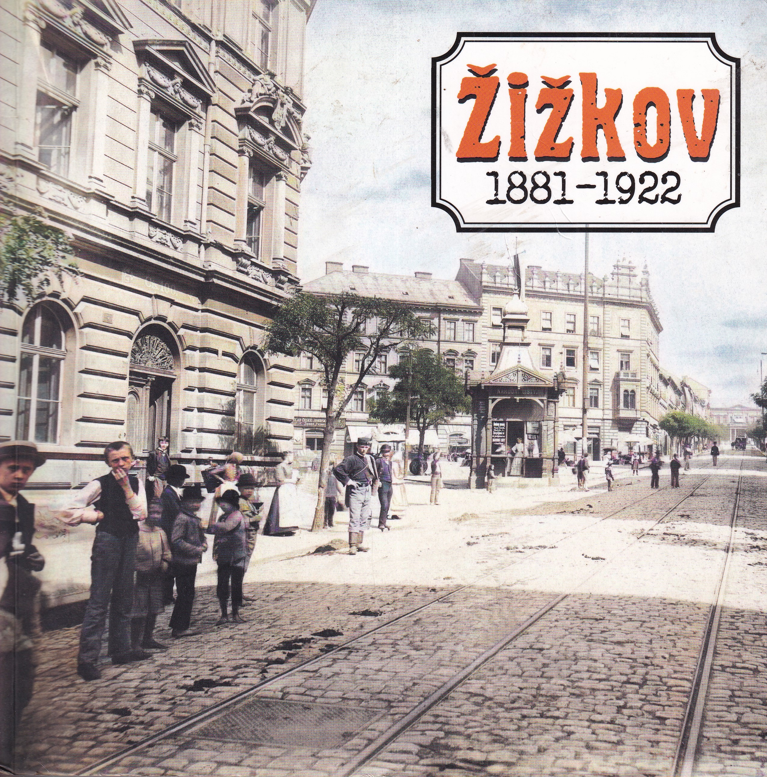 Žižkov  1881-1922