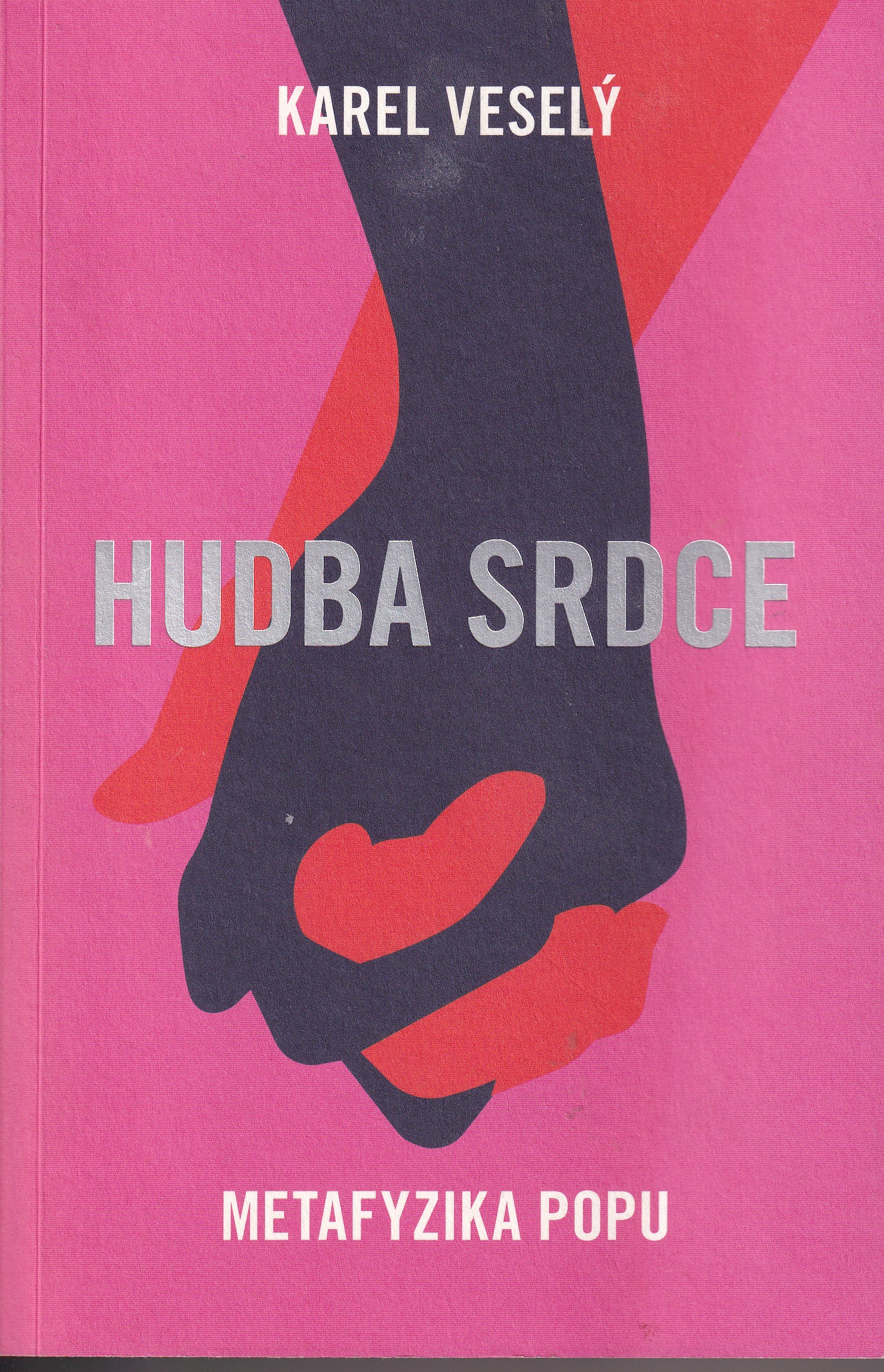 Hudba srdce : metafyzika popu