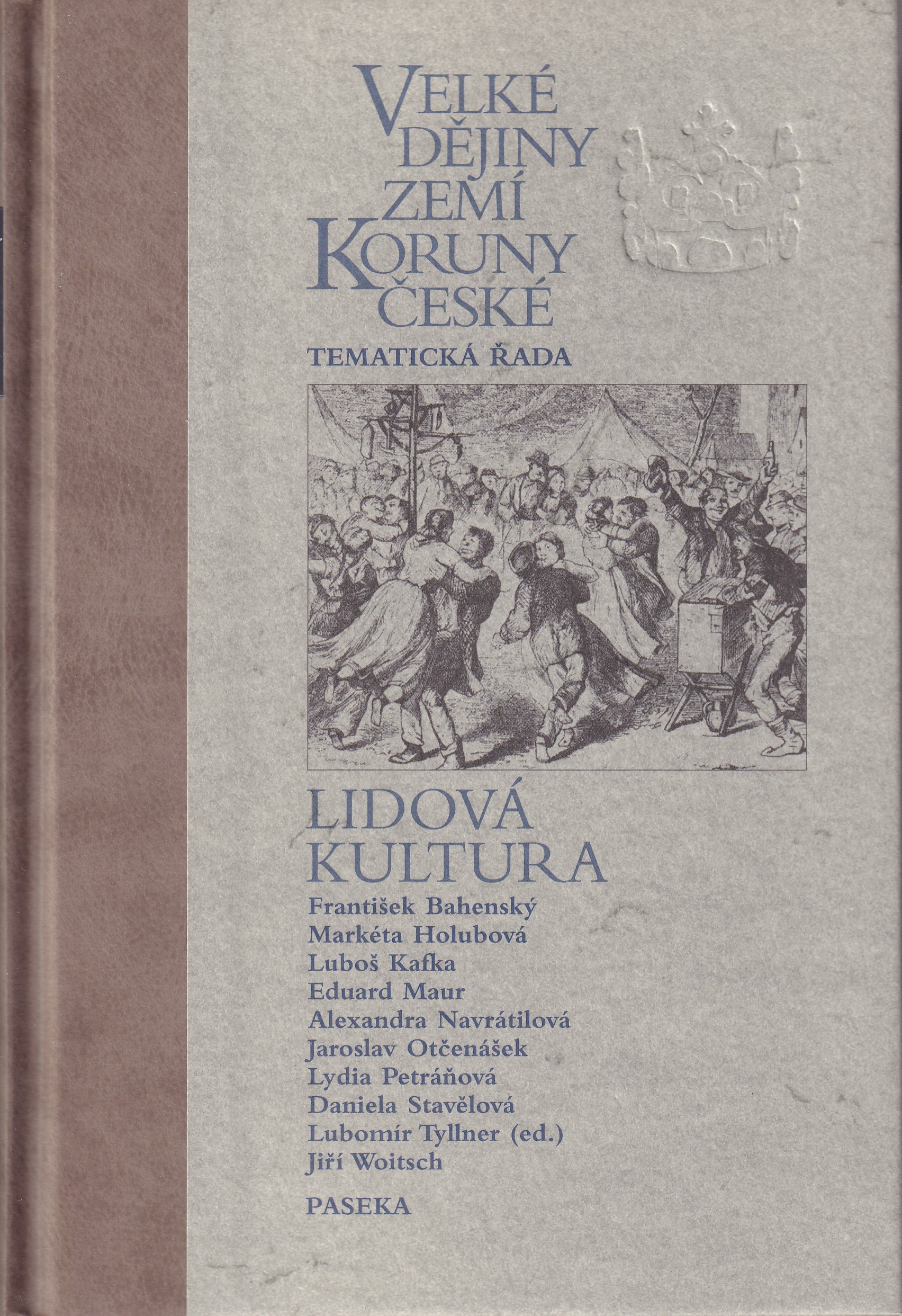 Velké dějiny zemí Koruny české. Tematická řada, Lidová kultura