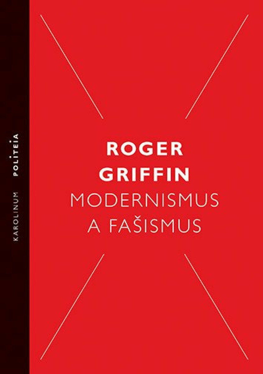 Modernismus a fašismus: Pocit začátku za Mussoliniho a Hitlera