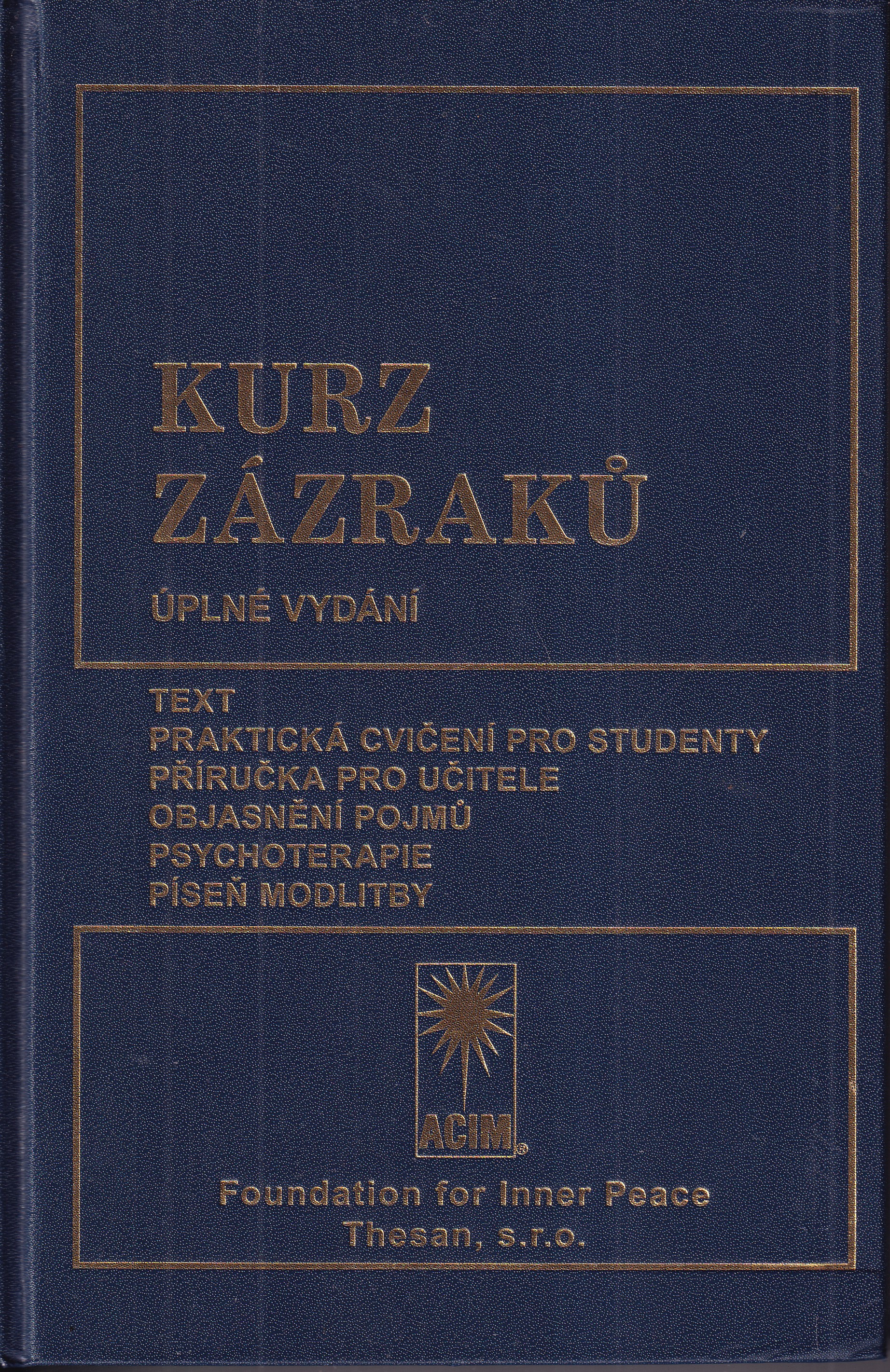 Kurz zázraků : úplné vydání