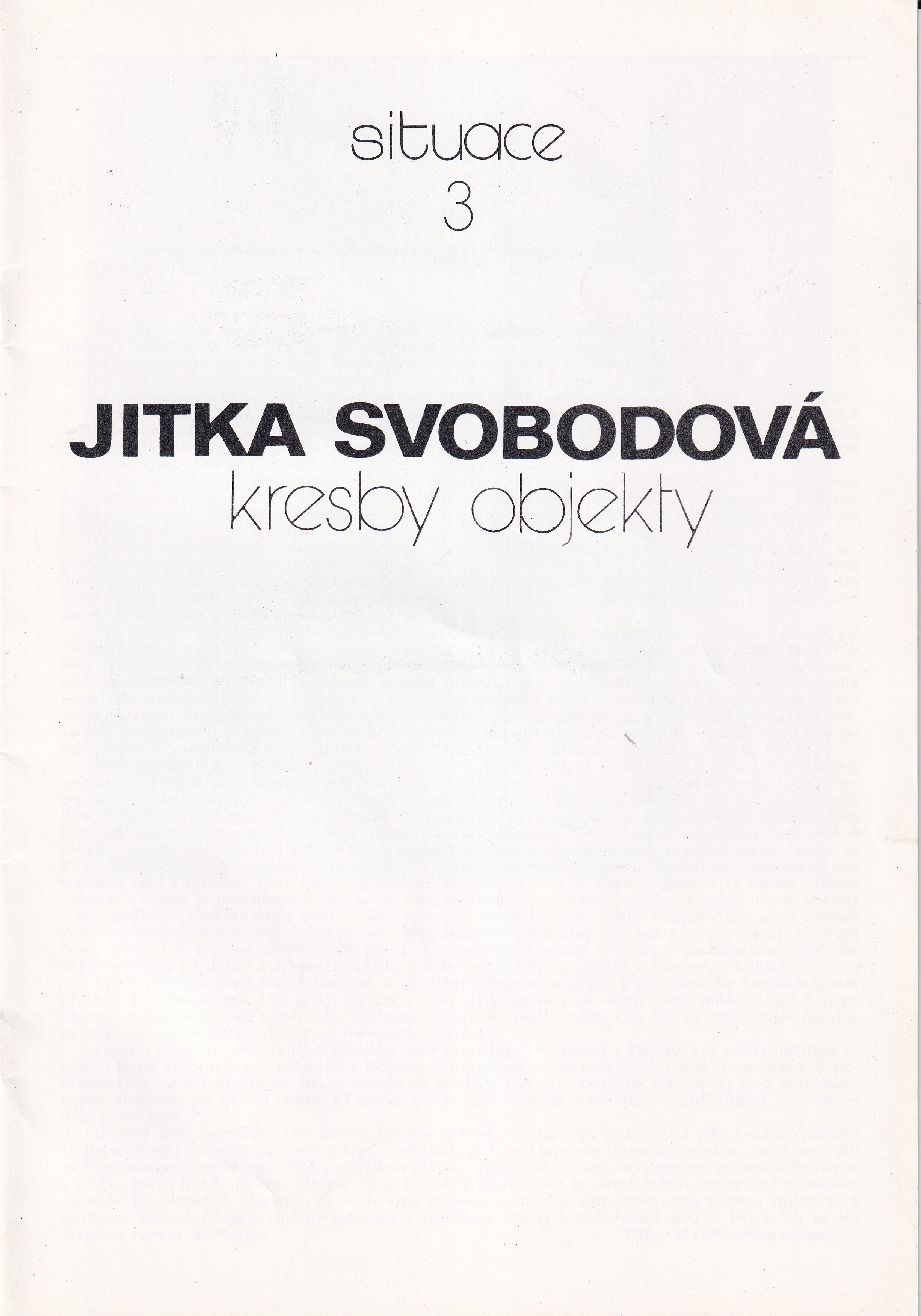 Jitka Svobodová : Kresby a objekty / Situace 3