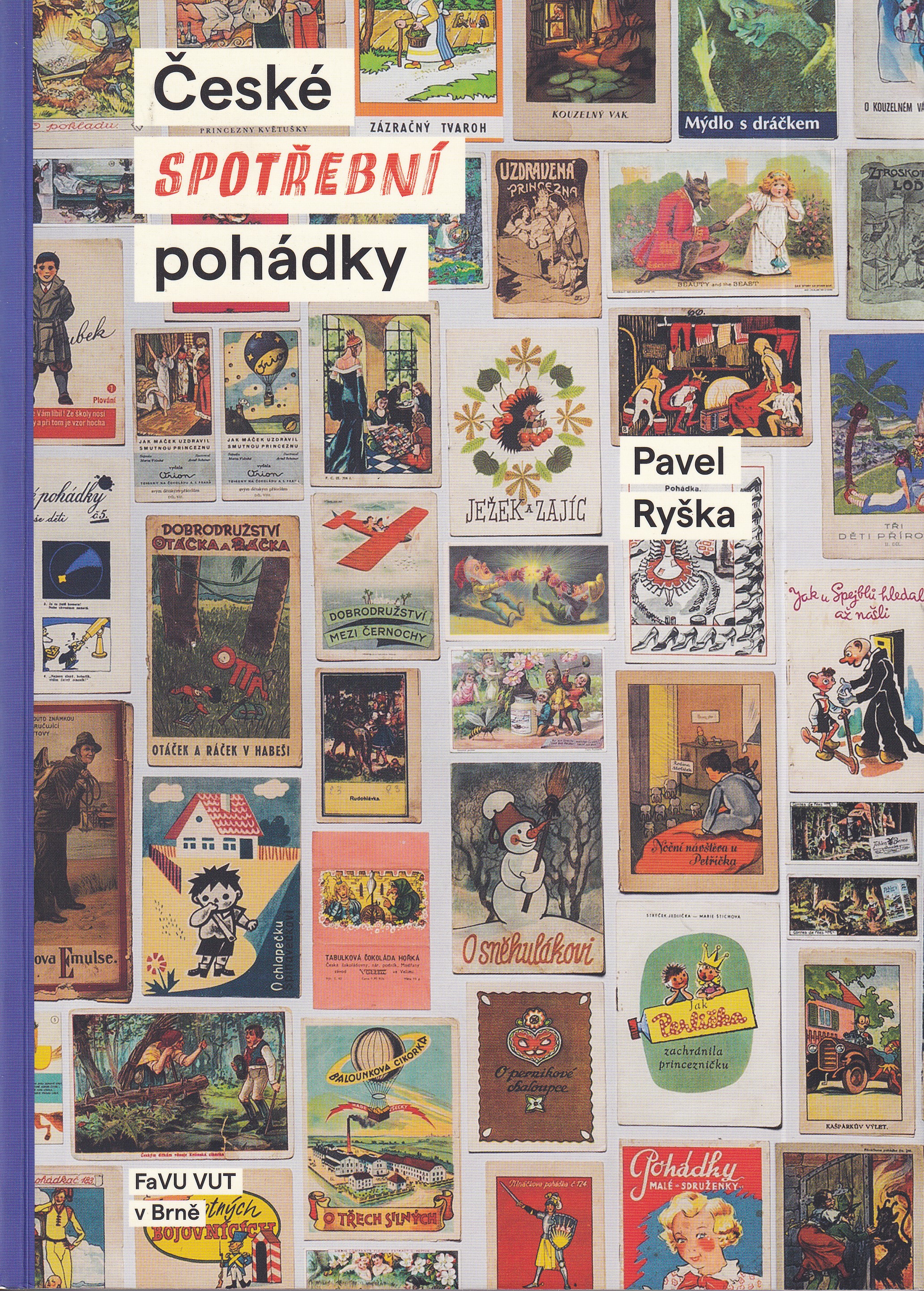 České spotřební pohádky Pavel Ryška