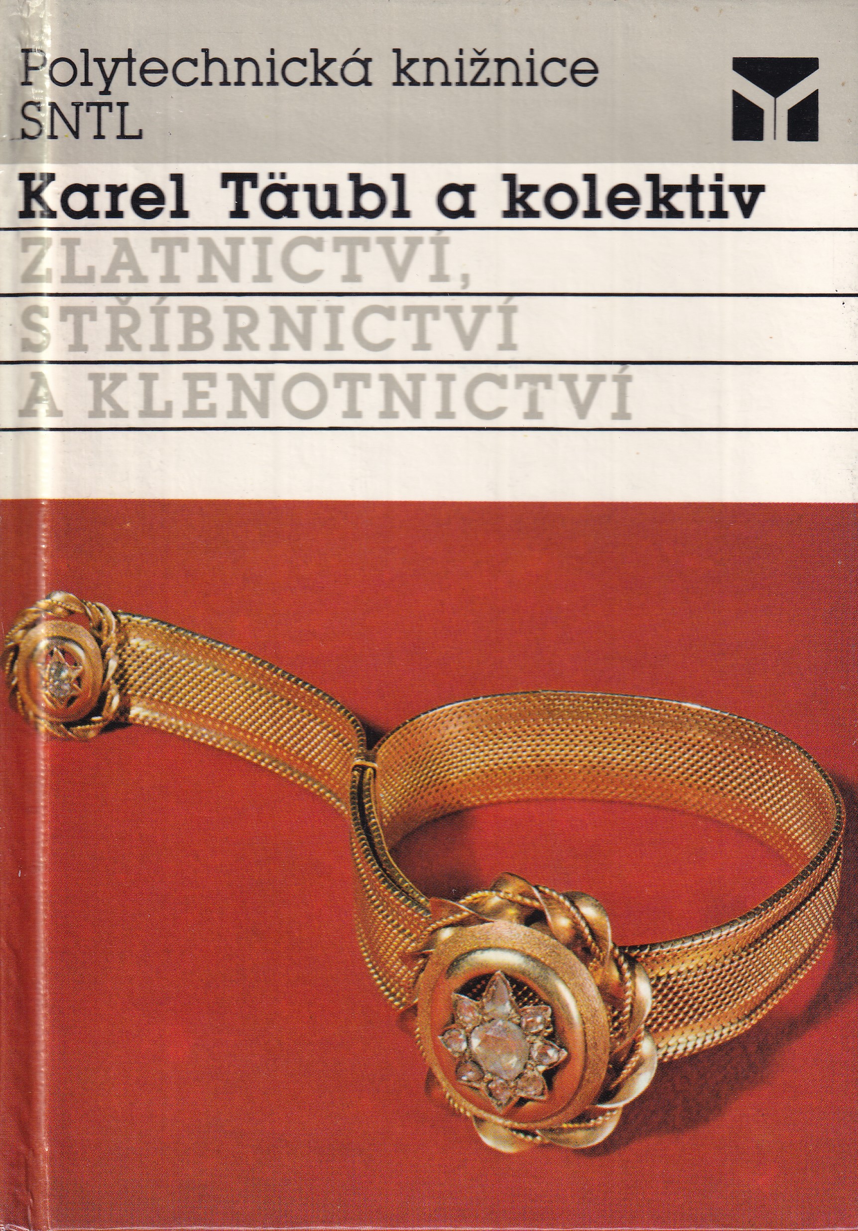 Zlatnictví, stříbrnictví a klenotnictví