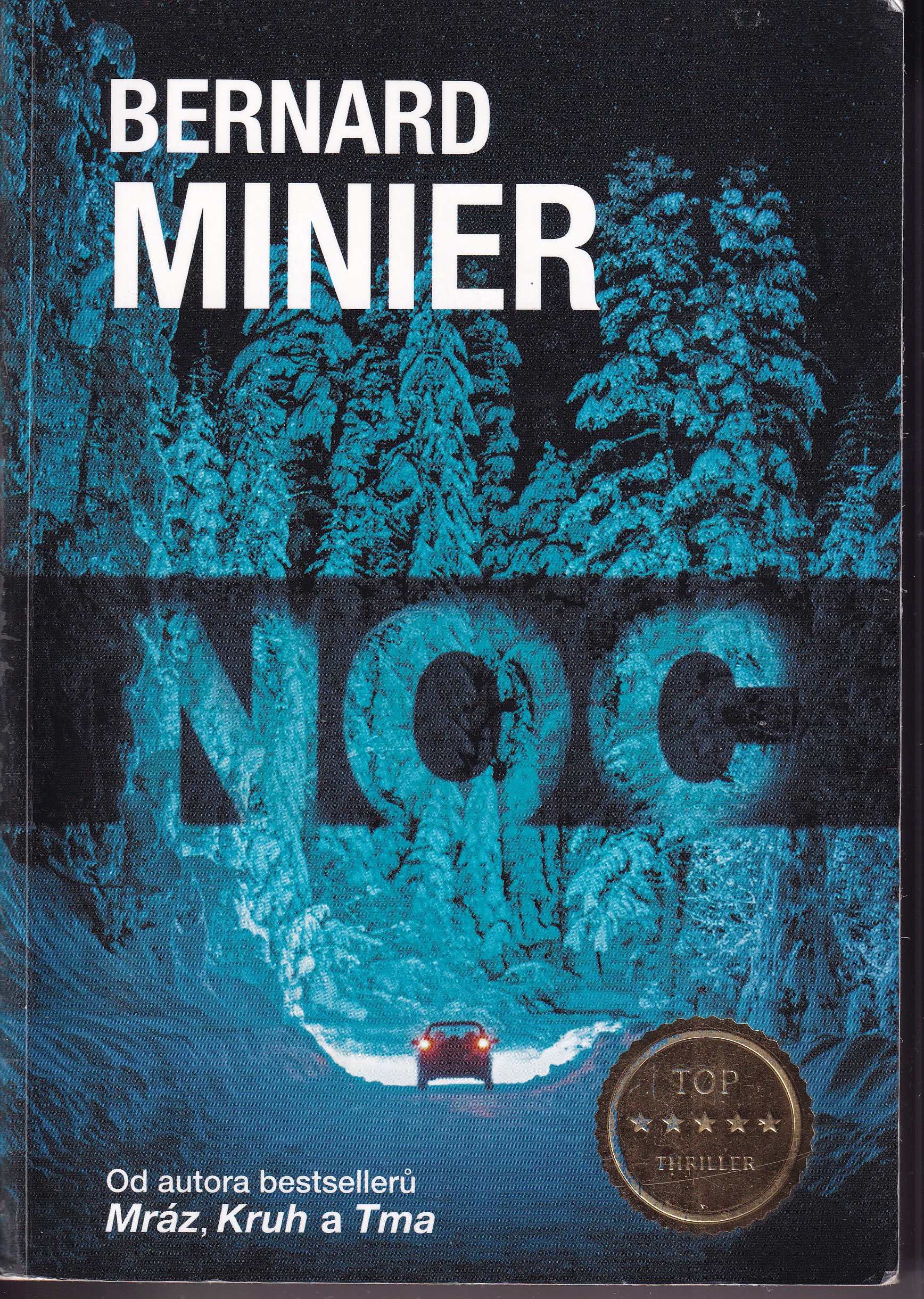 Noc, Bernard Minier