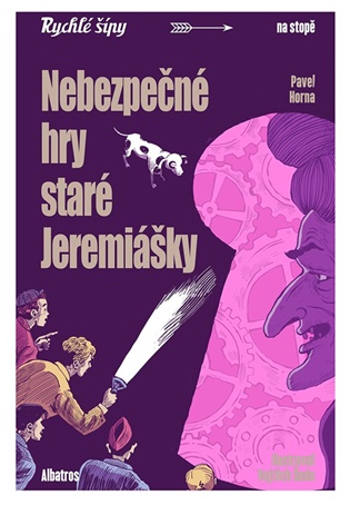  Nebezpečné hry staré Jeremiášky 