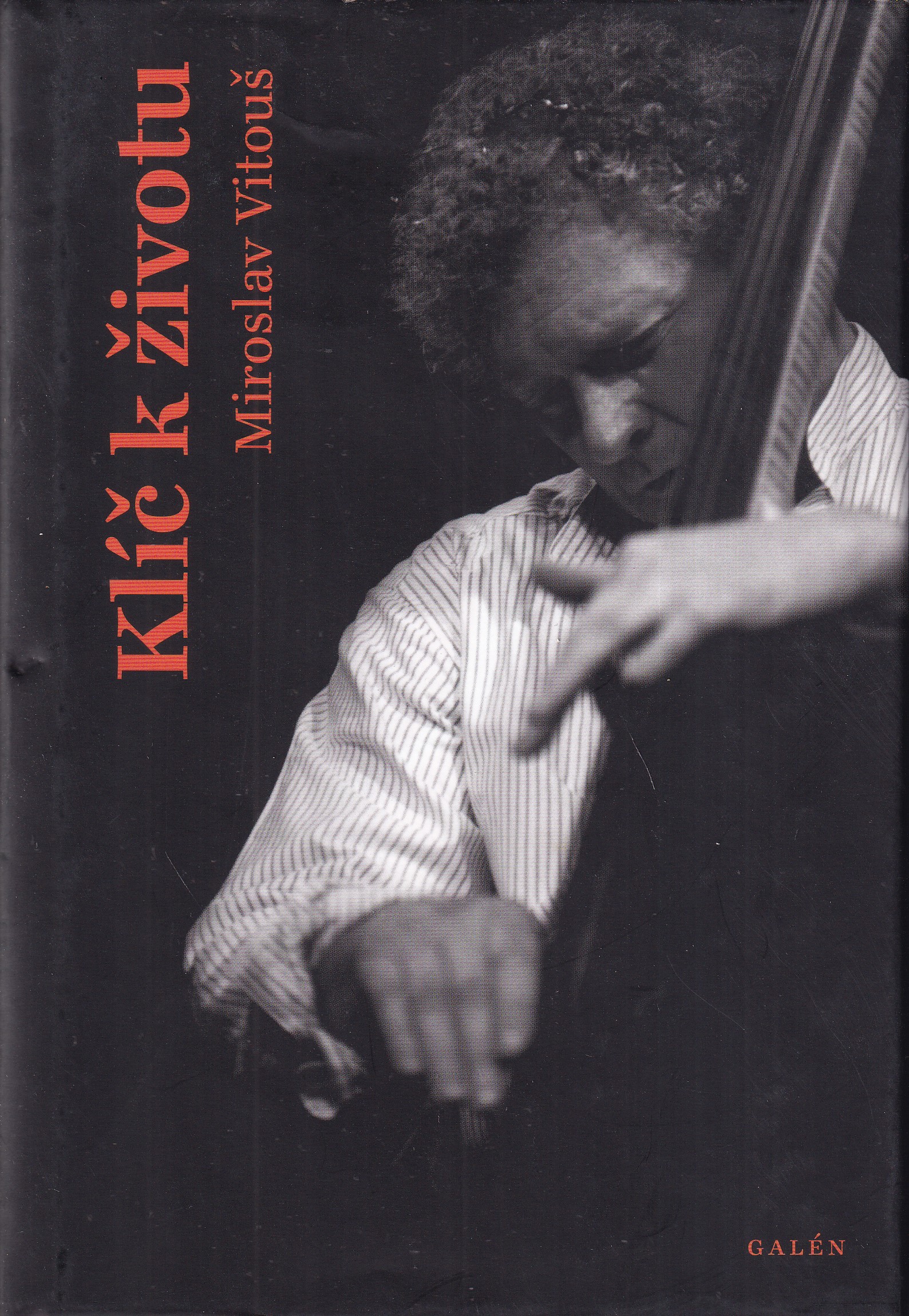 Klíč k životu, Miroslav Vitouš