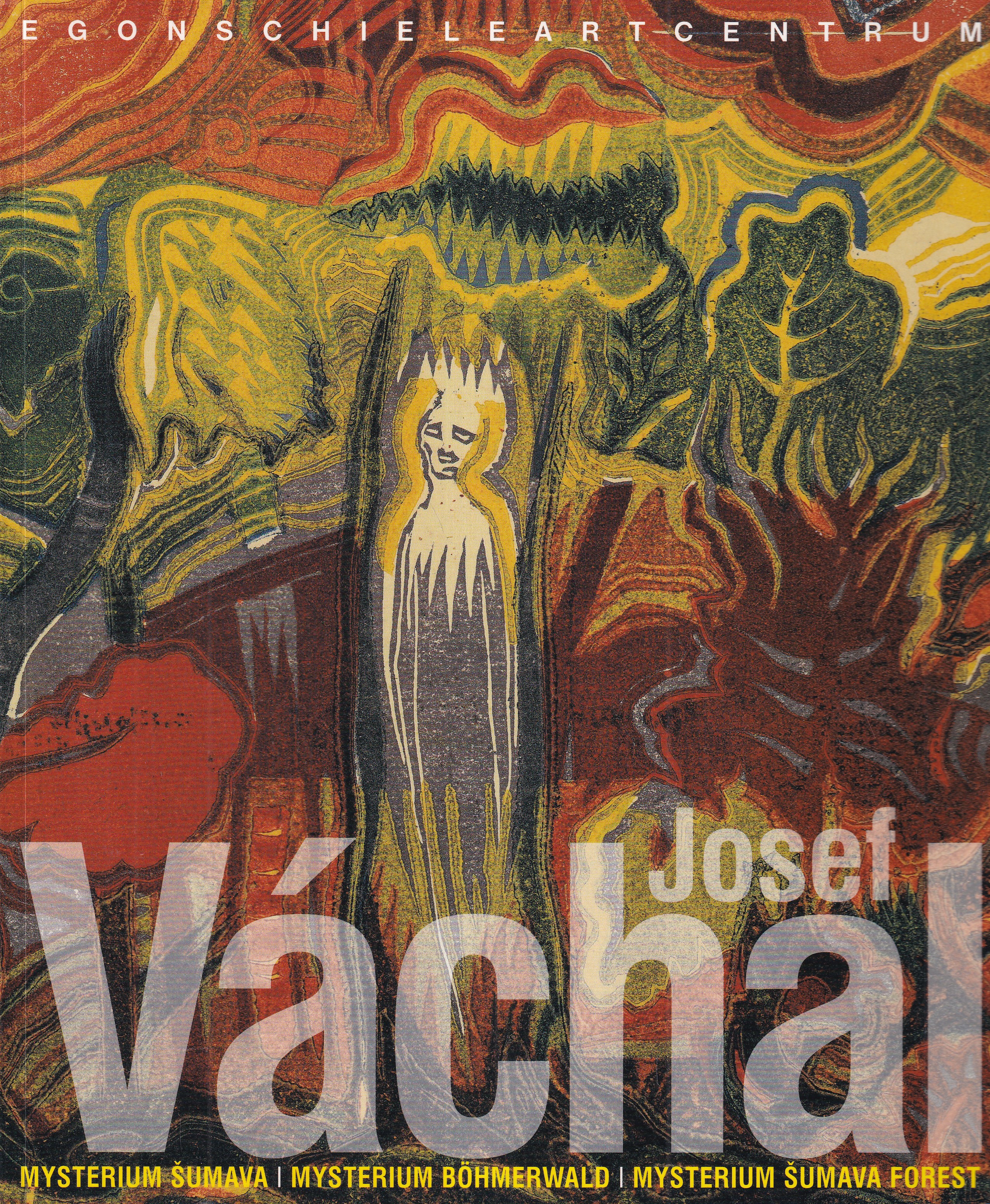 Josef Váchal / Mysterium Šumava
