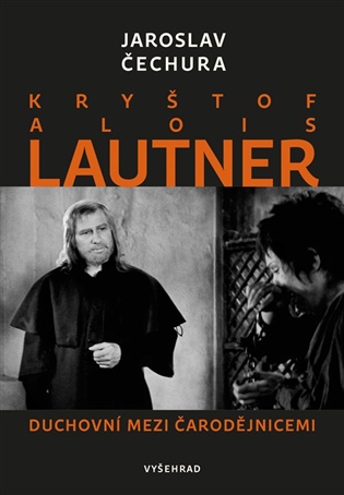  Kryštof Alois Lautner: Duchovní mezi čarodějnicemi 