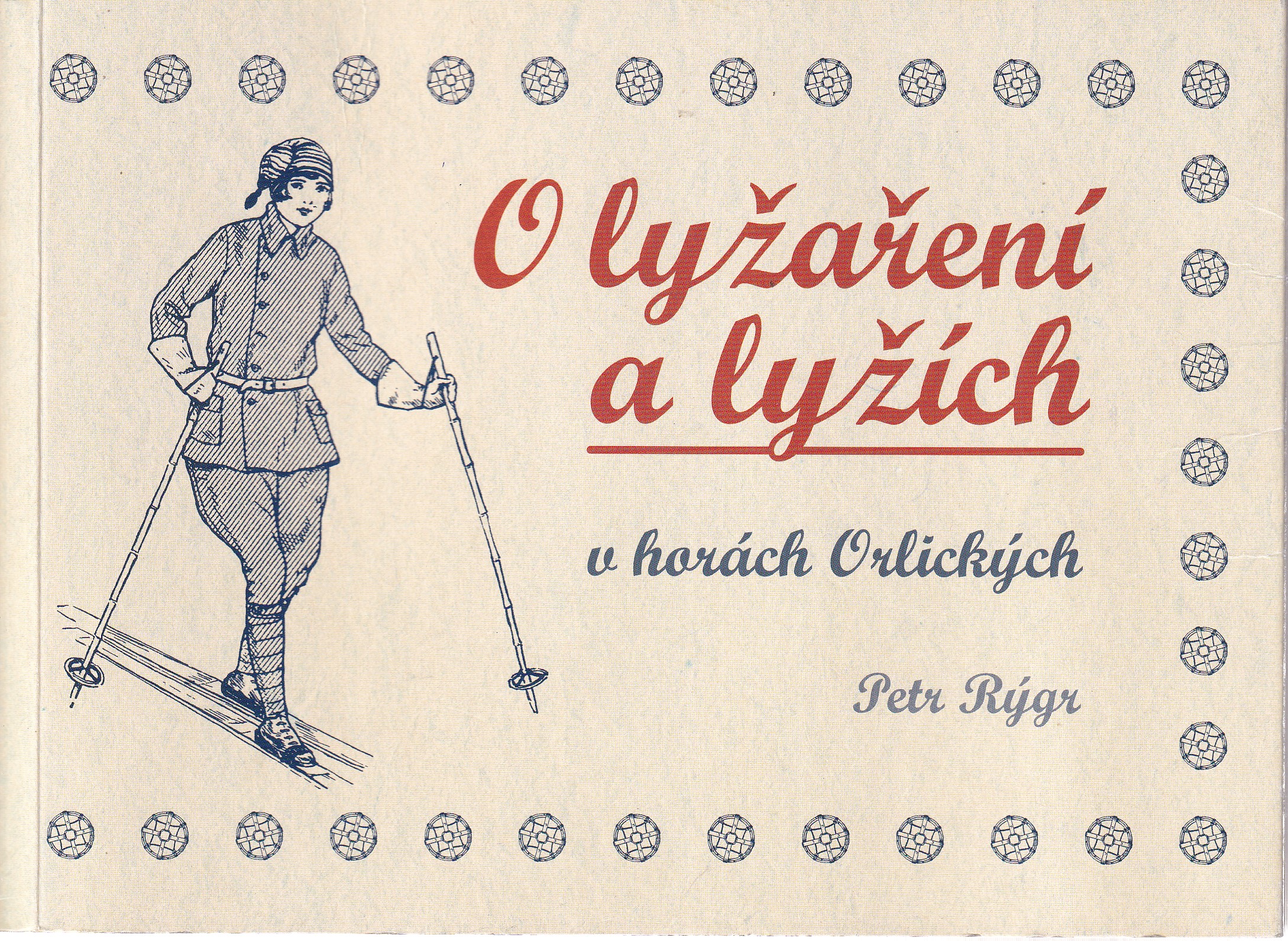 O lyžaření a lyžích v horách Orlických