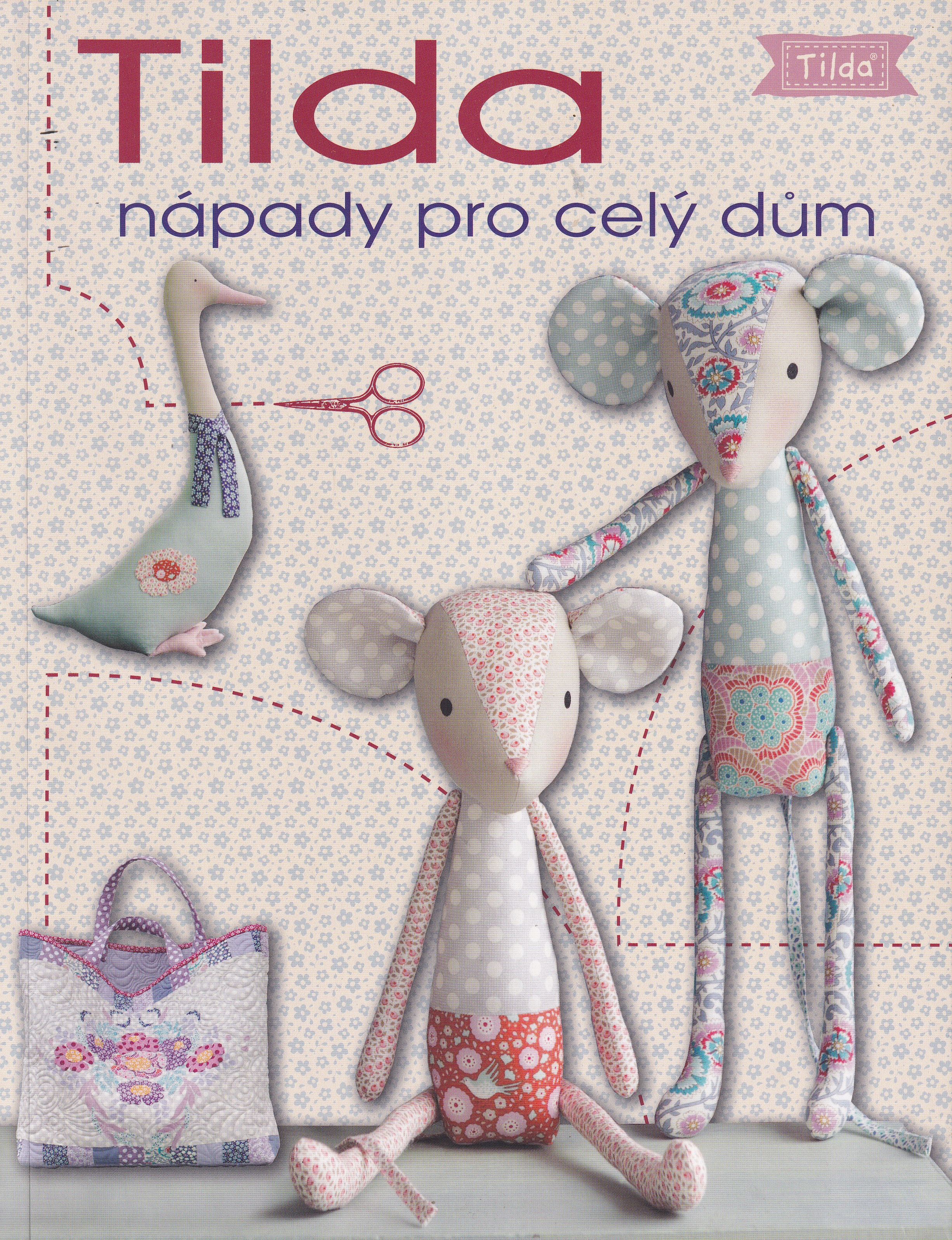 Tilda : nápady pro celý dům