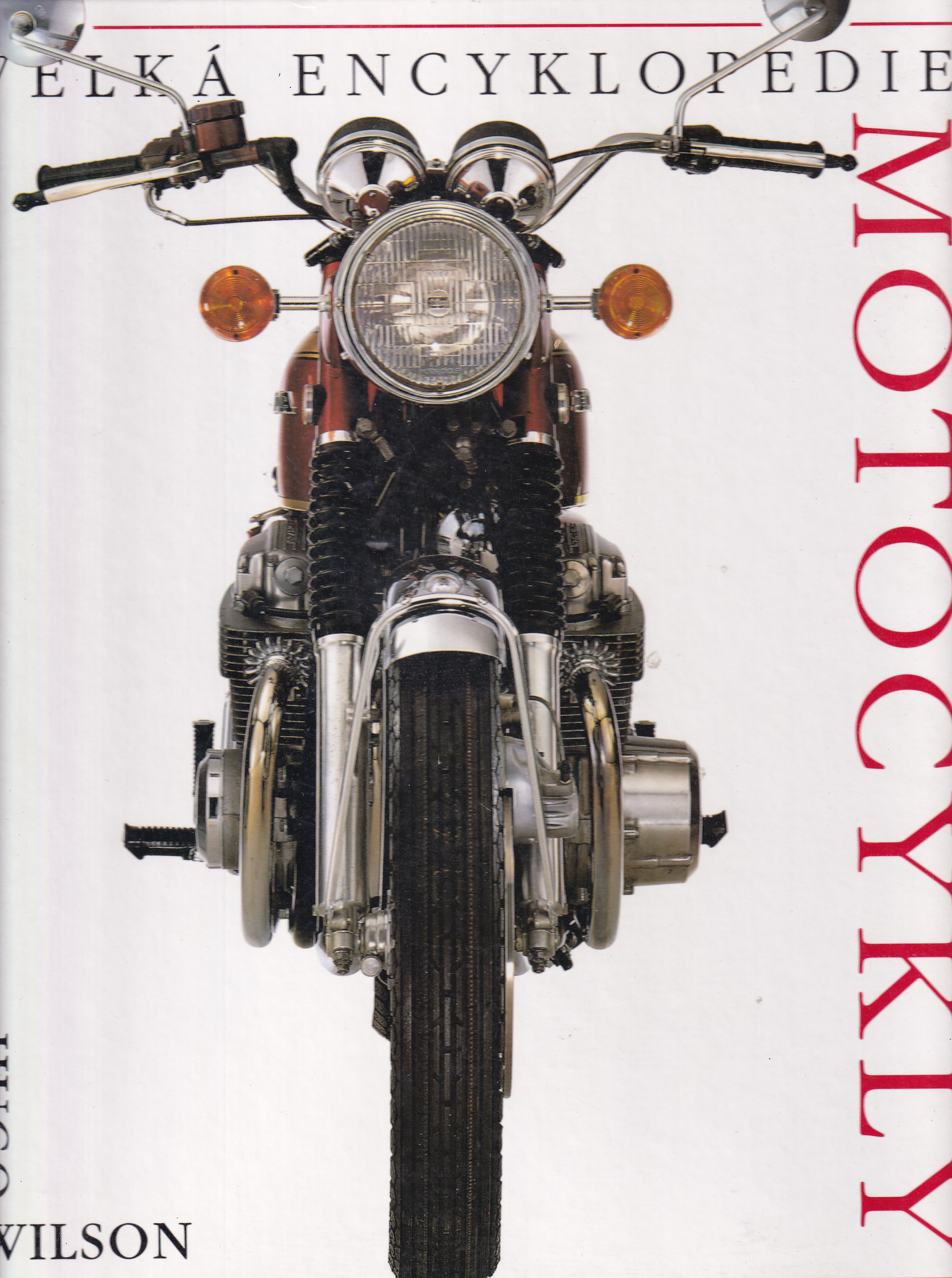 Motocykly : velká encyklopedie