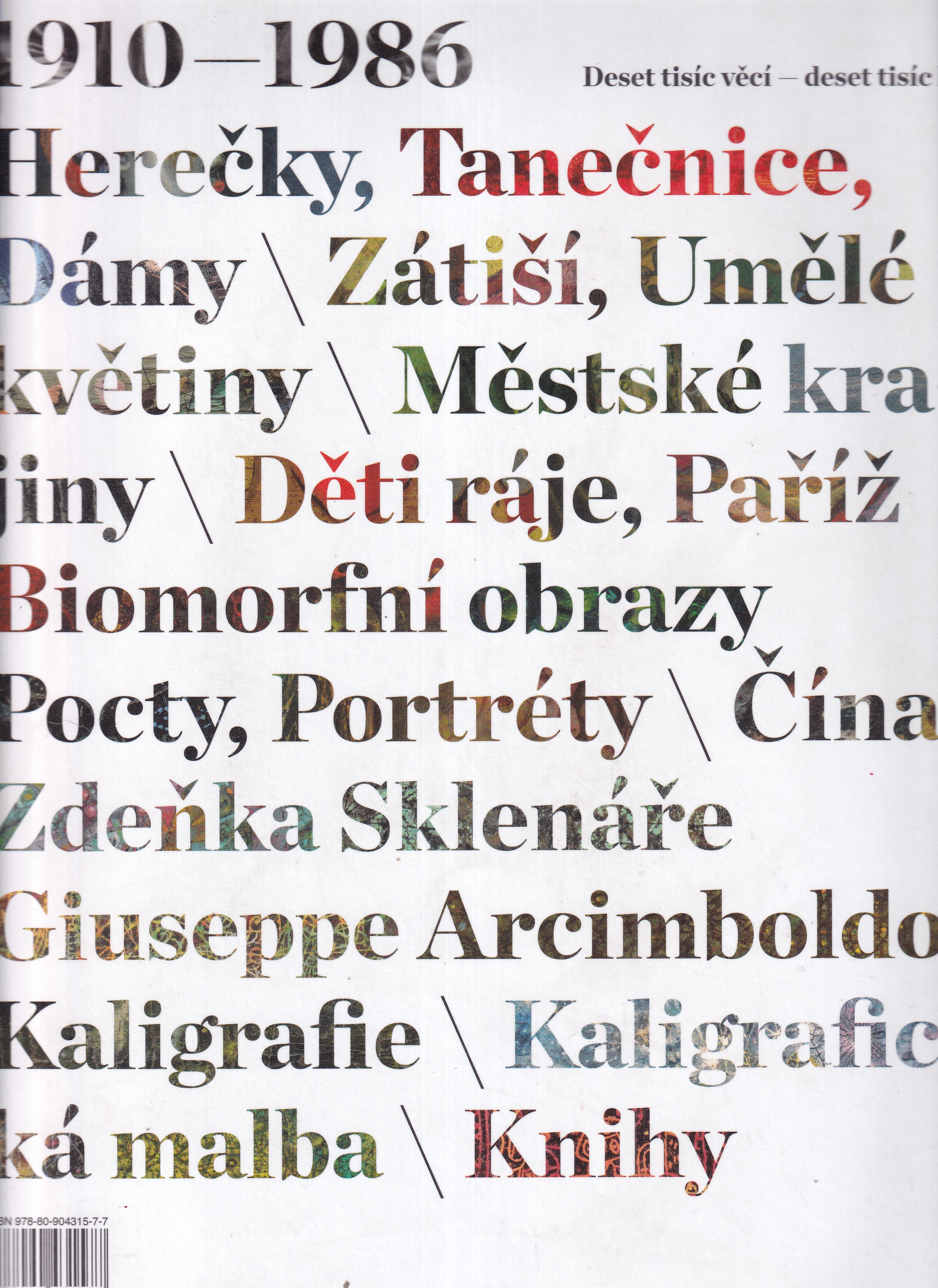 Zdeněk Sklenář : 1910-1986 : deset tisíc věcí - deset tisíc let 