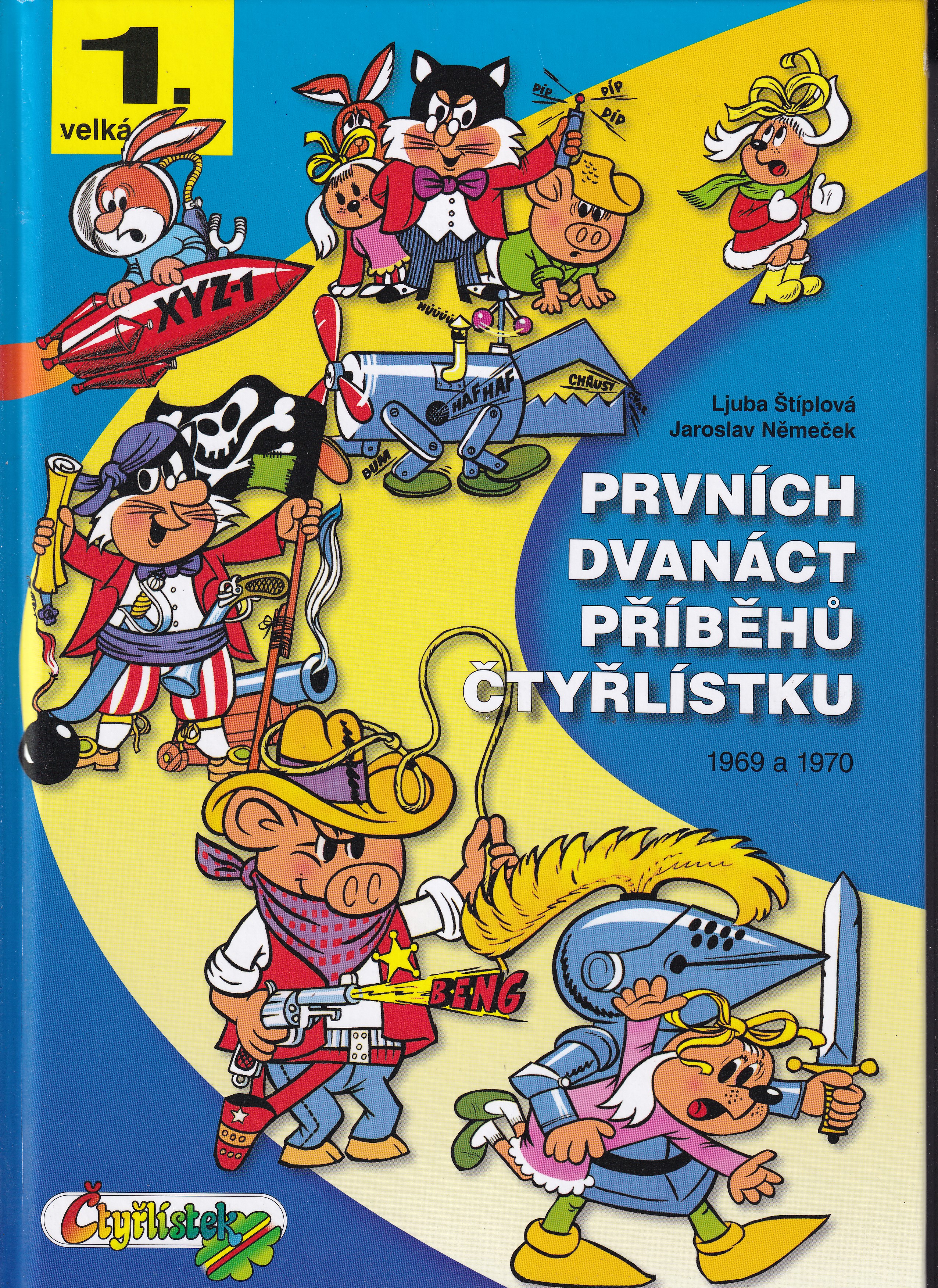 Prvních dvanáct příběhů Čtyřlístku : 1969-1970