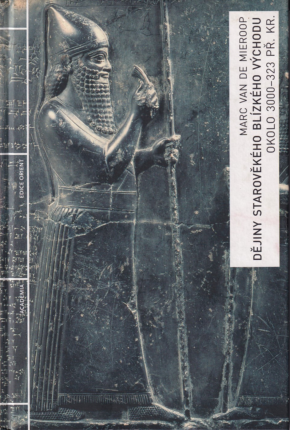 Dějiny starověkého Blízkého východu okolo 3000-323 př. Kr.