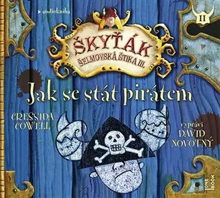CD Jak se stát pirátem (Škyťák - Šelmovská štika III.)