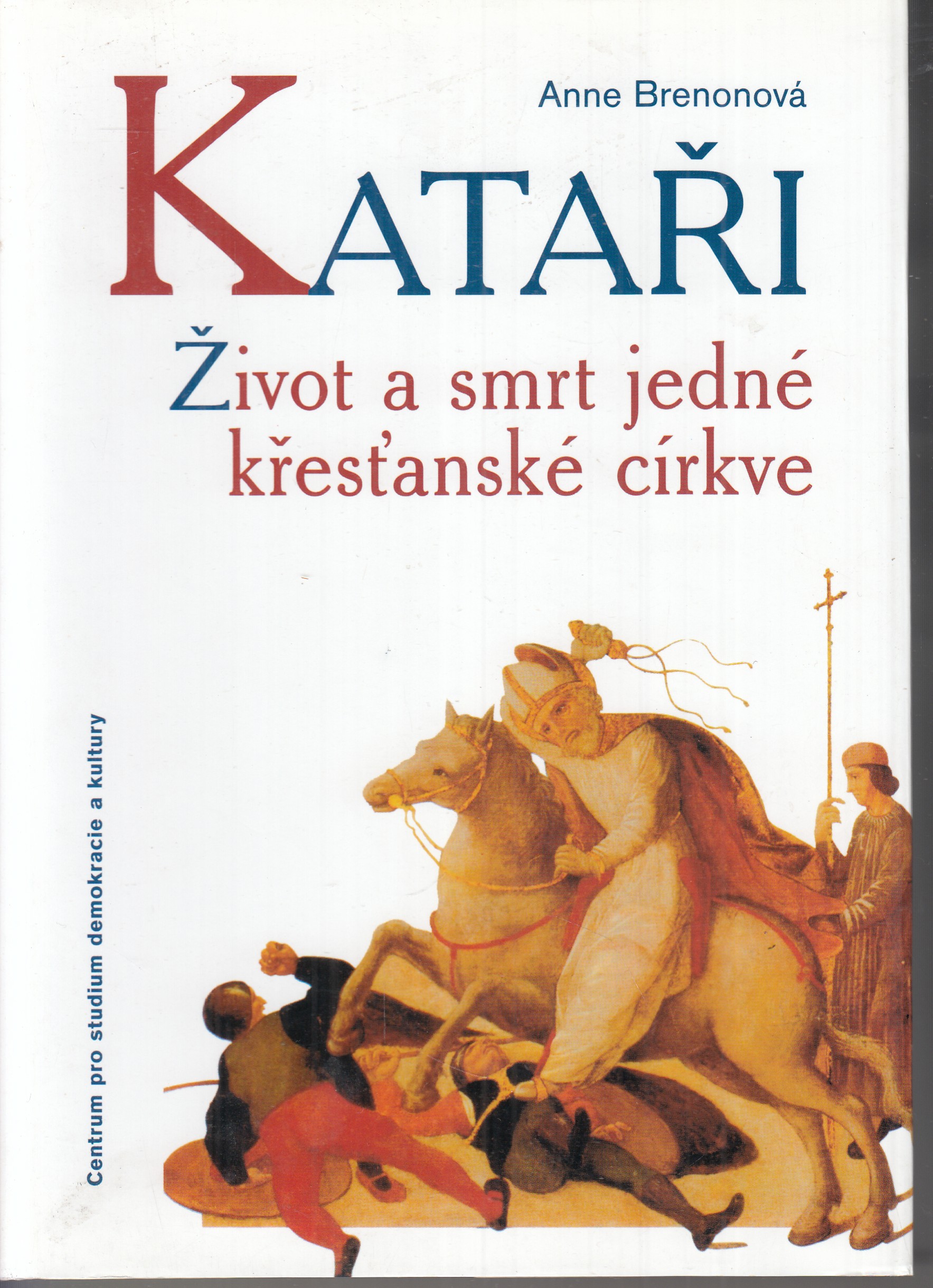 Kataři : život a smrt jedné křesťanské církve