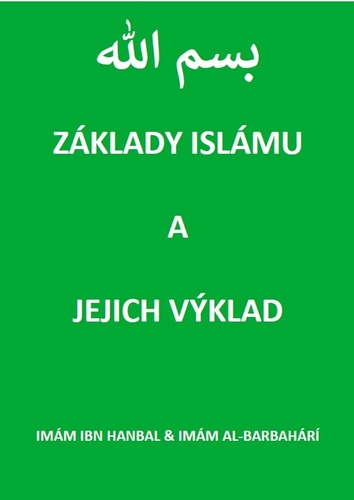 Základy islámu a jejich výklad