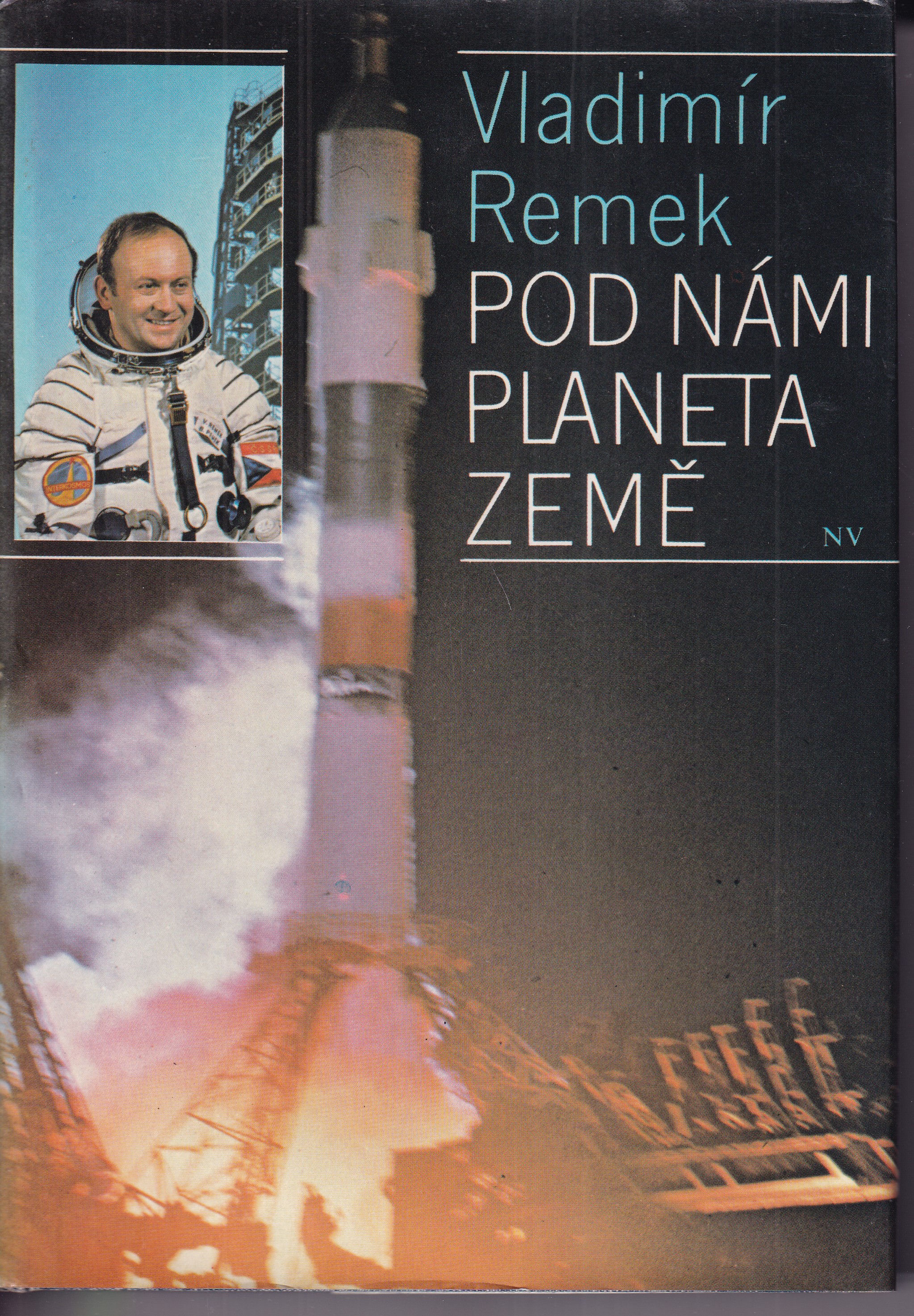 Pod námi planeta Země - podpis Vladimír Remek