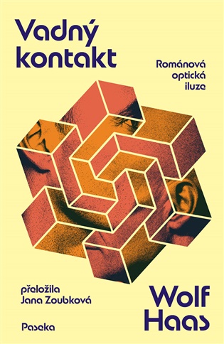 Vadný kontakt: Románová optická iluze