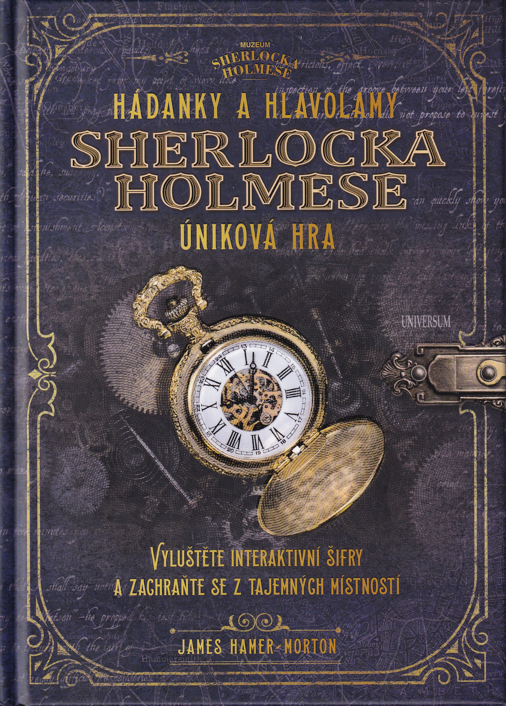 Hádanky a hlavolamy Sherlocka Holmese : úniková hra : vyluštěte interaktivní šifry a zachraňte se z tajemných místností