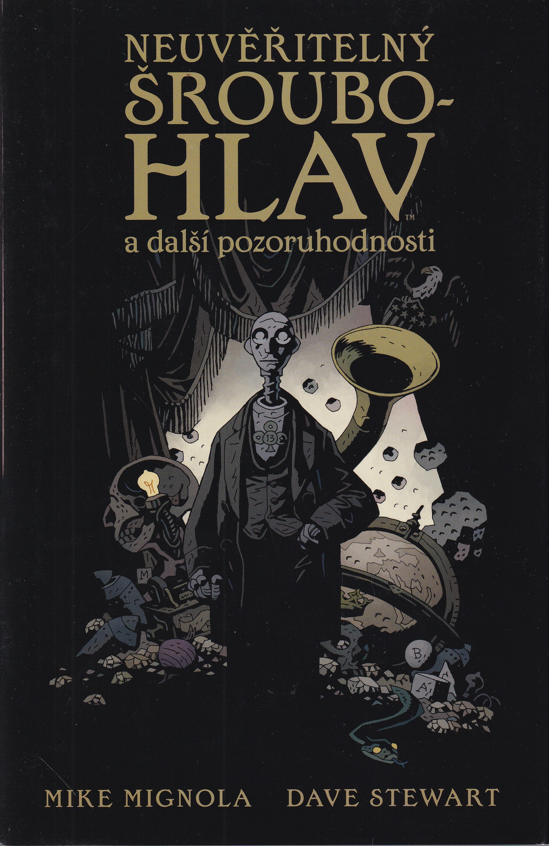 Neuvěřitelný Šroubohlav a další pozoruhodnosti