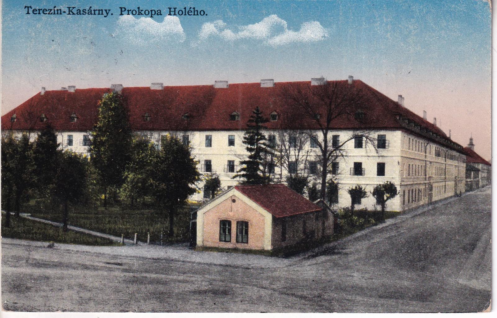 Pohled na Terezín-Kasárny. Prokopa Holého.