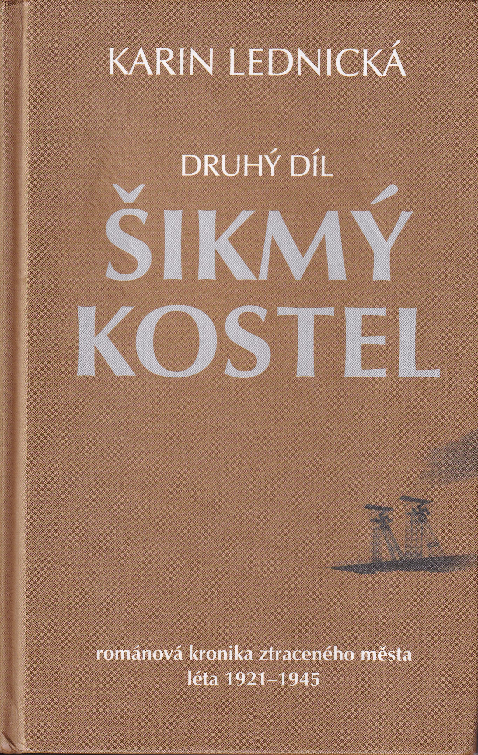 Šikmý kostel. Druhý díl