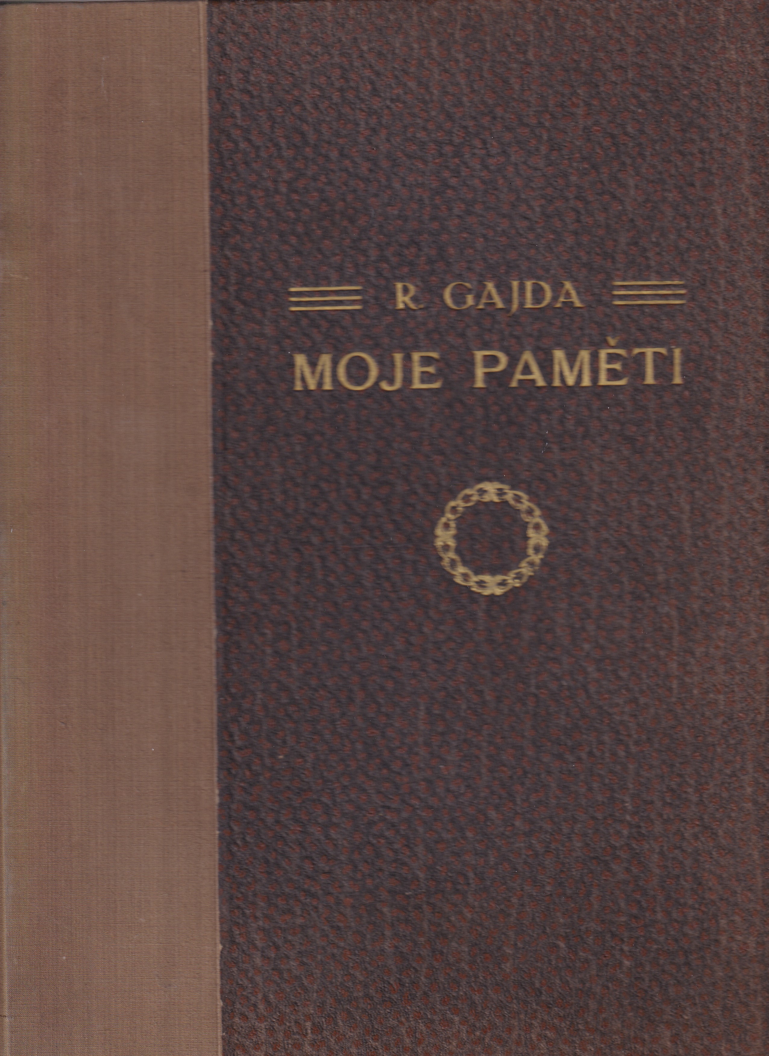 Moje paměti  Radola Gajda