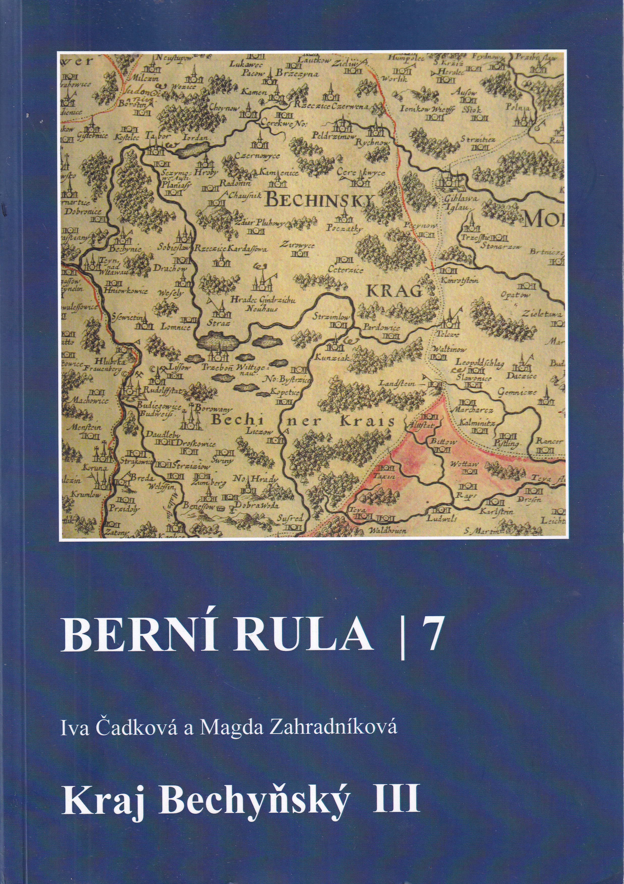 Berní rula. 7, Kraj Bechyňský III