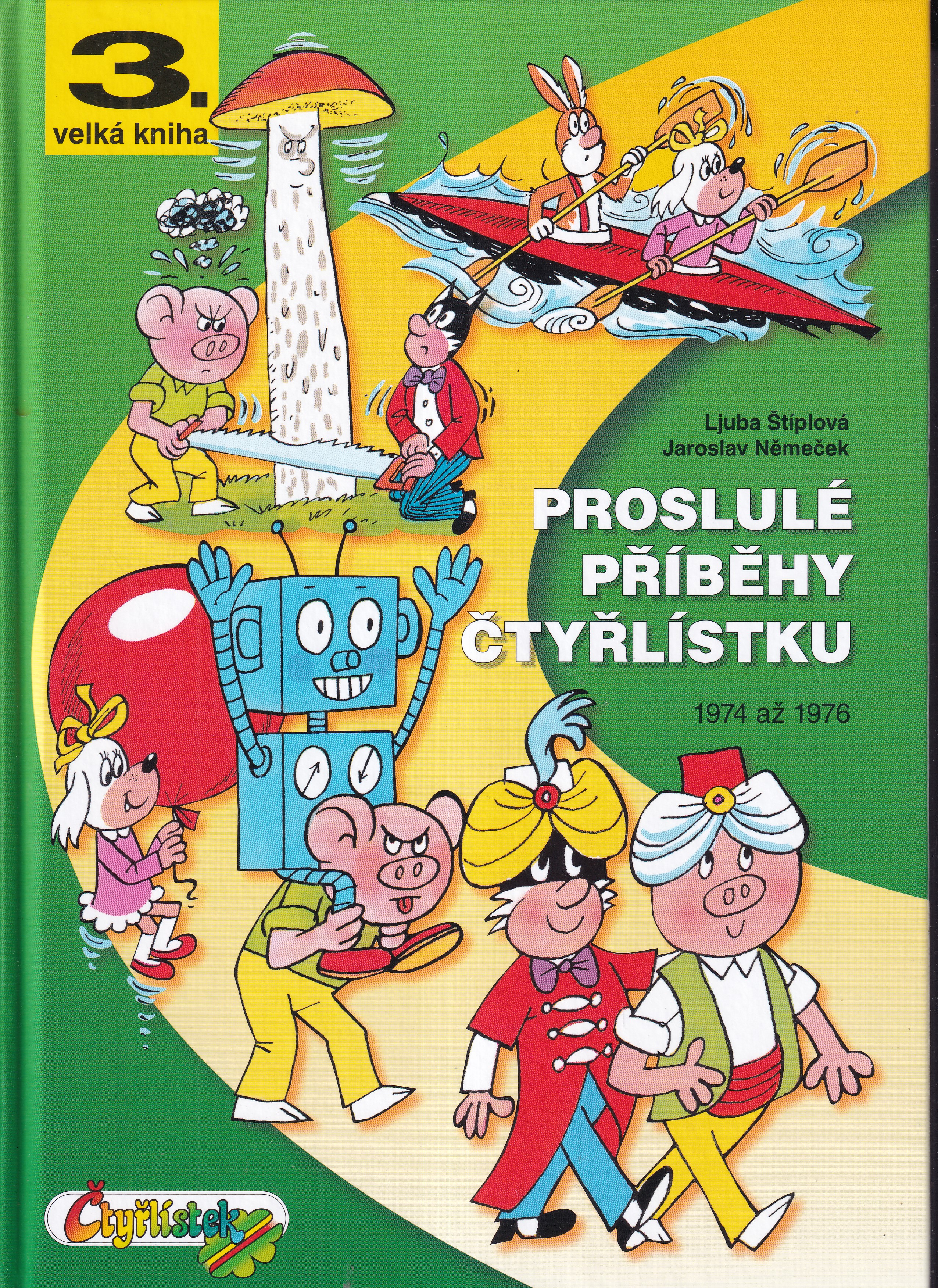 Proslulé příběhy Čtyřlístku : 1974-1976