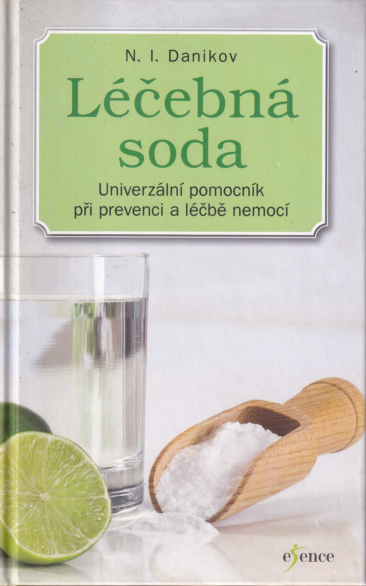 Léčebná soda : univerzální pomocník při prevenci a léčbě nemocí