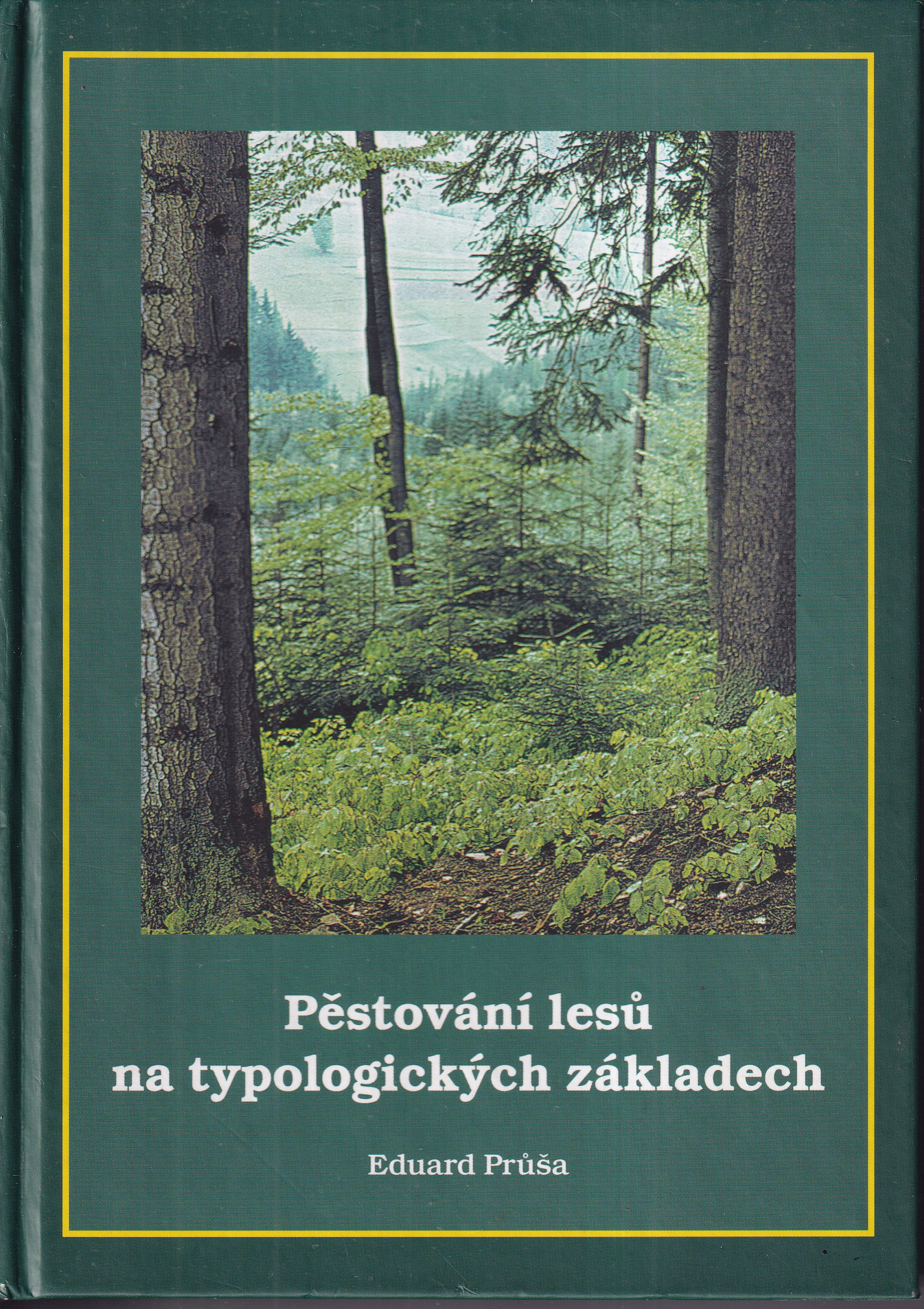 Pěstování lesů na typologických základech