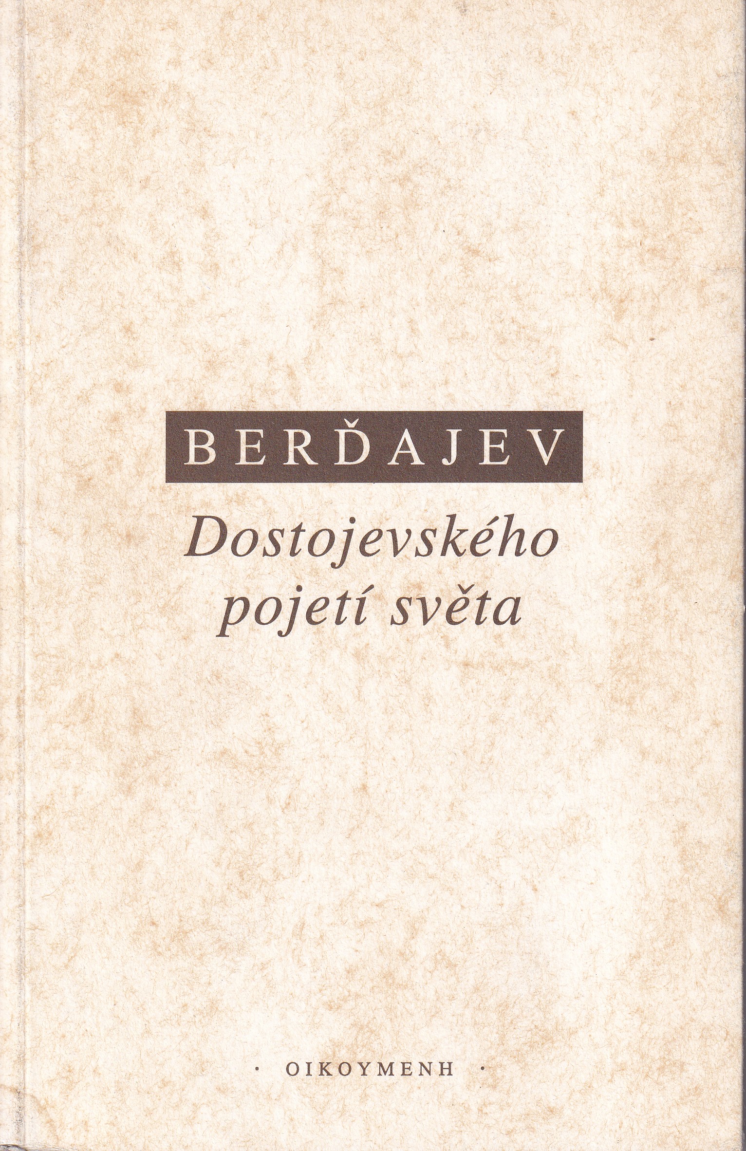 Dostojevského pojetí světa