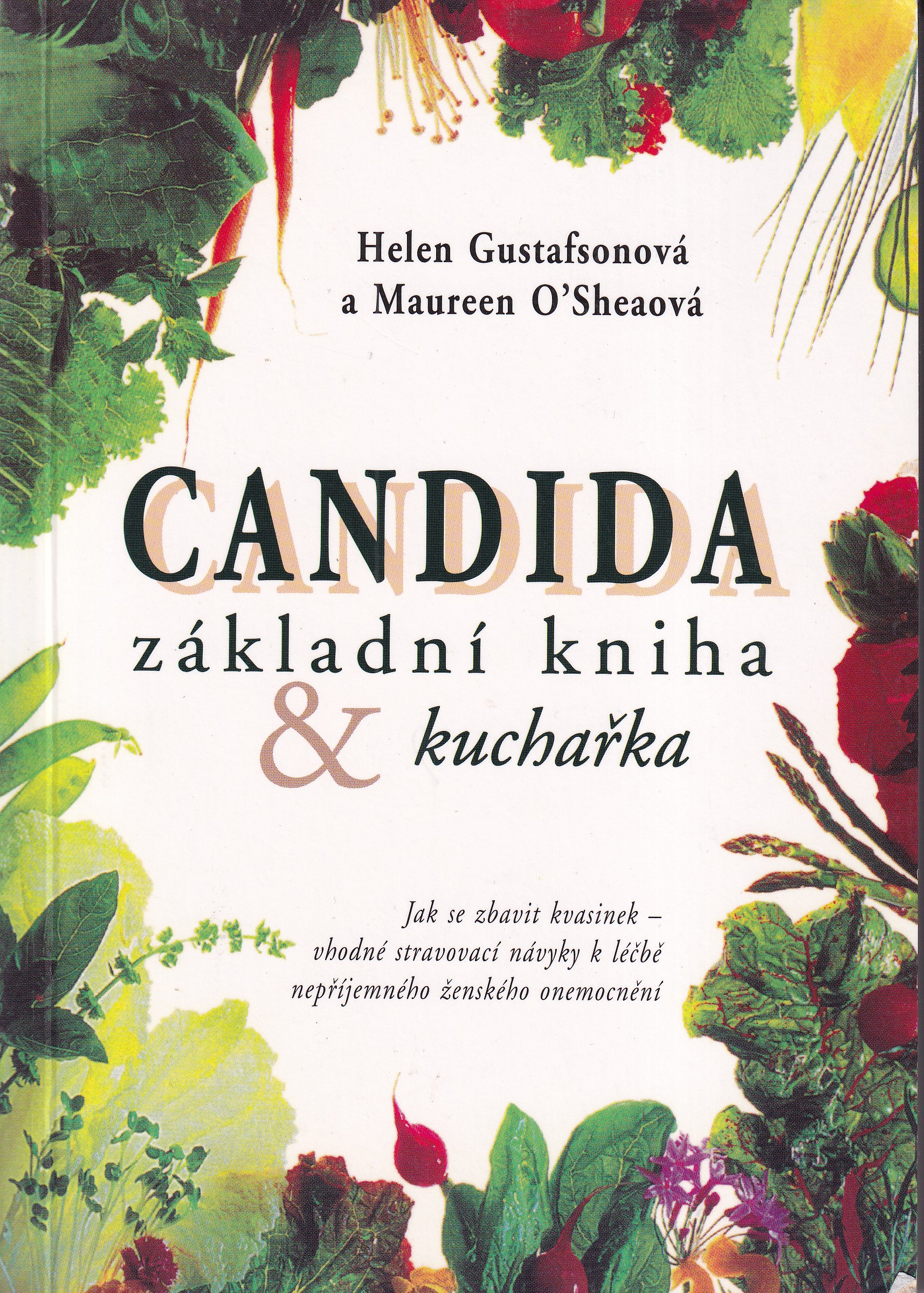 Candida : základní kniha a kuchařka