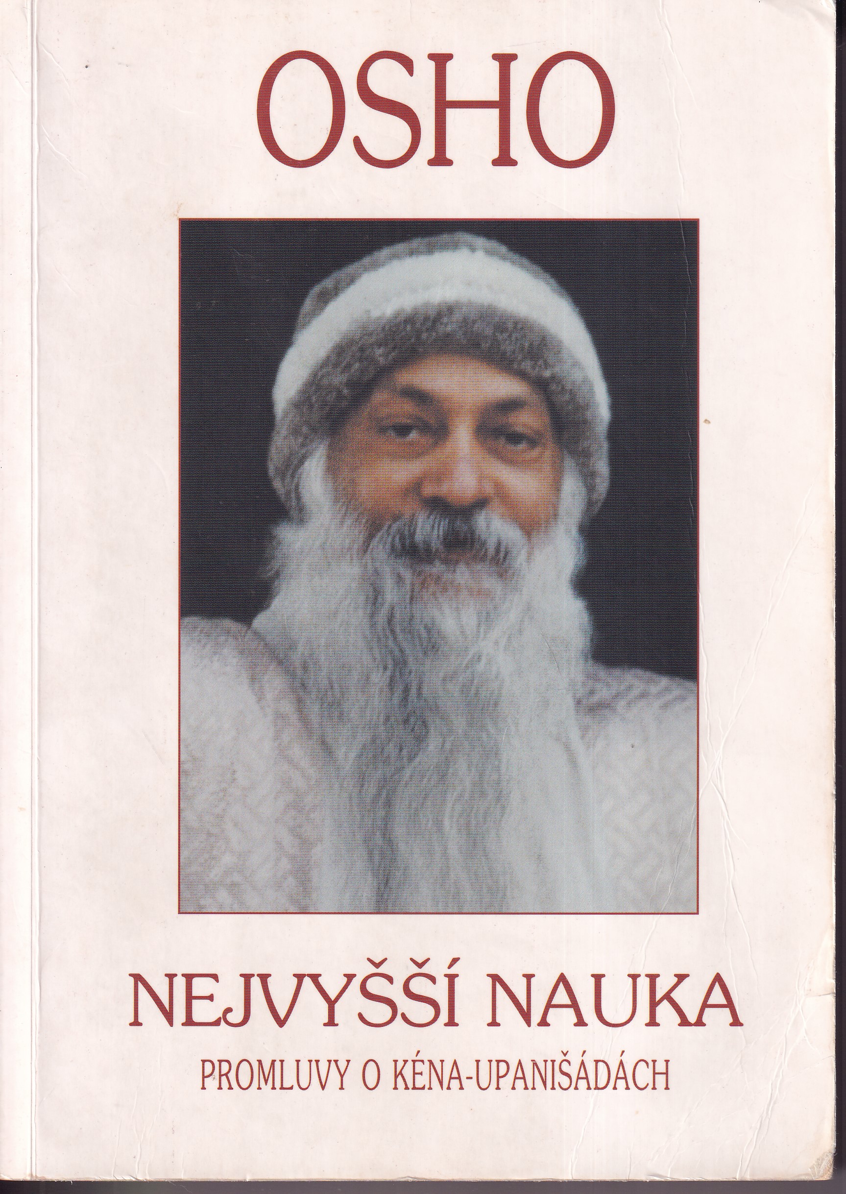 Nejvyšší nauka : promluvy o Kéna-upanišádách