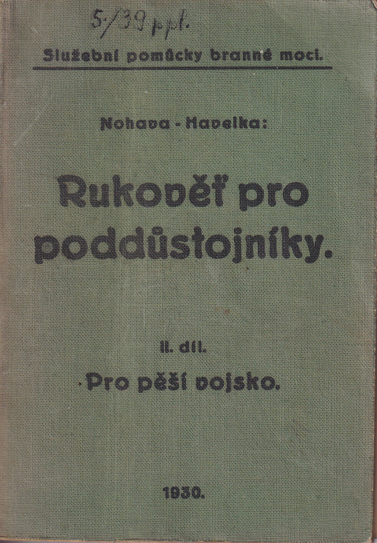 Rukověť pro poddůstojníky   II. díl  Pro pěší vojsko