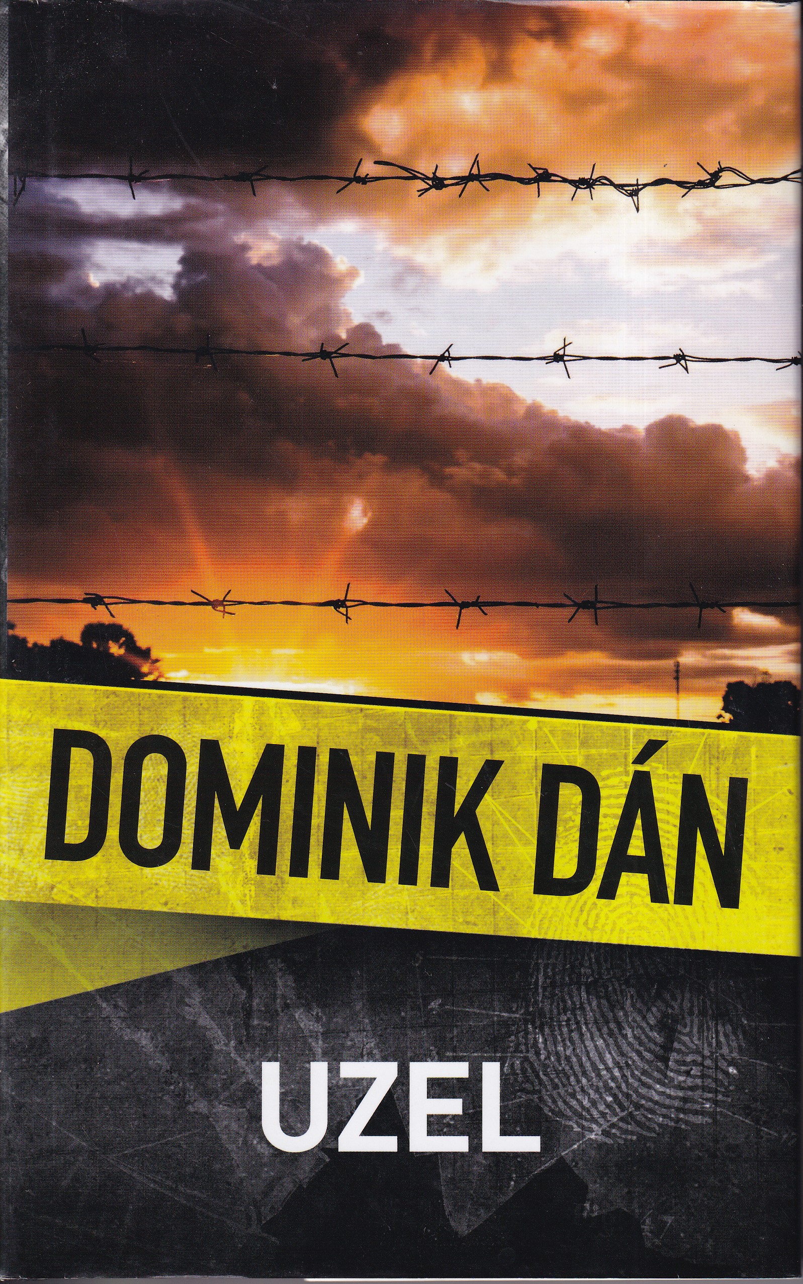 Uzel, Dominik Dán
