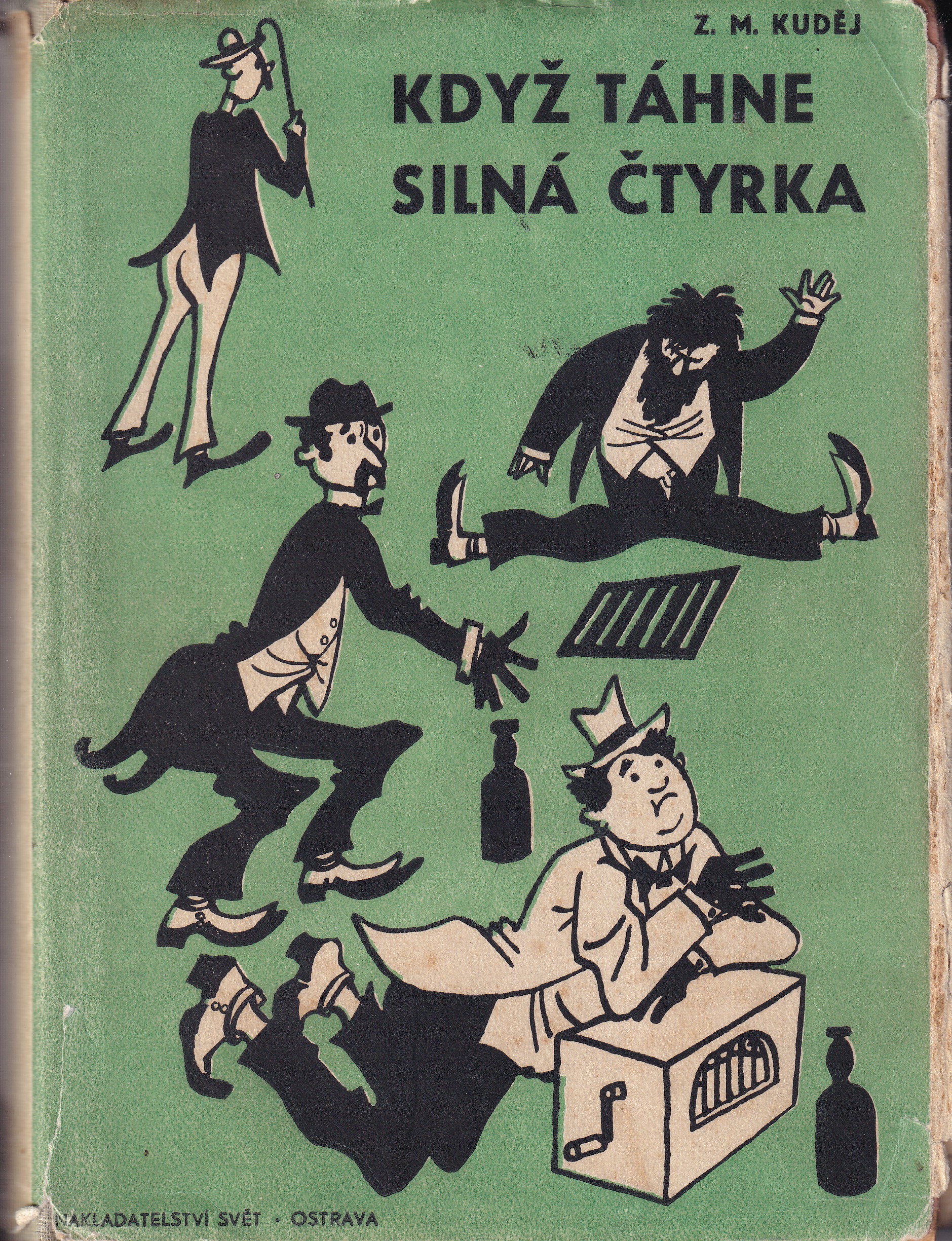 Když táhne silná čtyrka  2 díly
