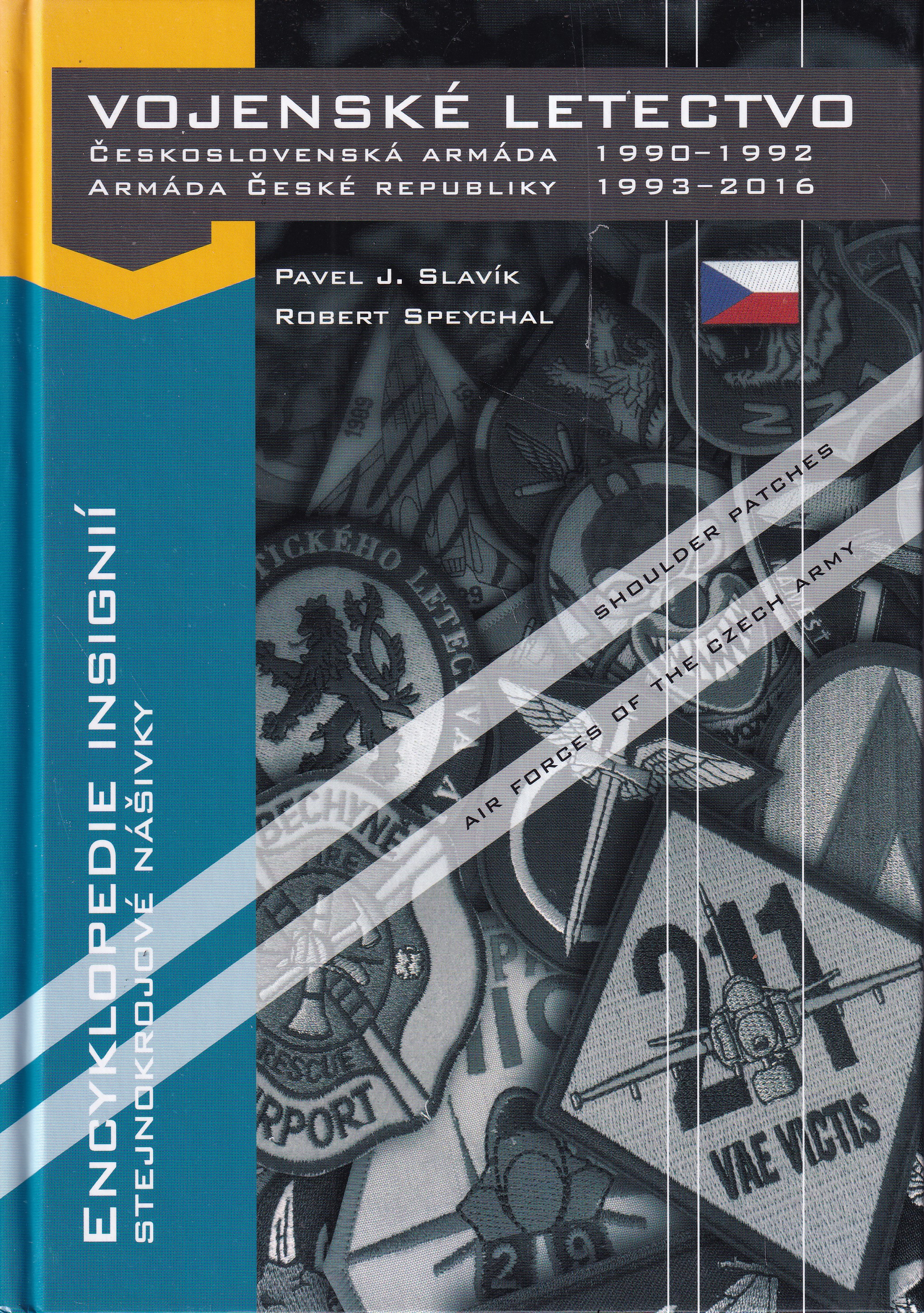 Vojenské letectvo : Československá armáda a Armáda České republiky 1990-2016