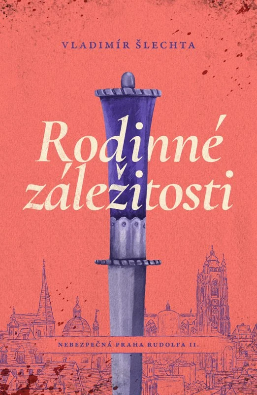Rodinné záležitosti - Nebezpečná Praha Rudolfa II.