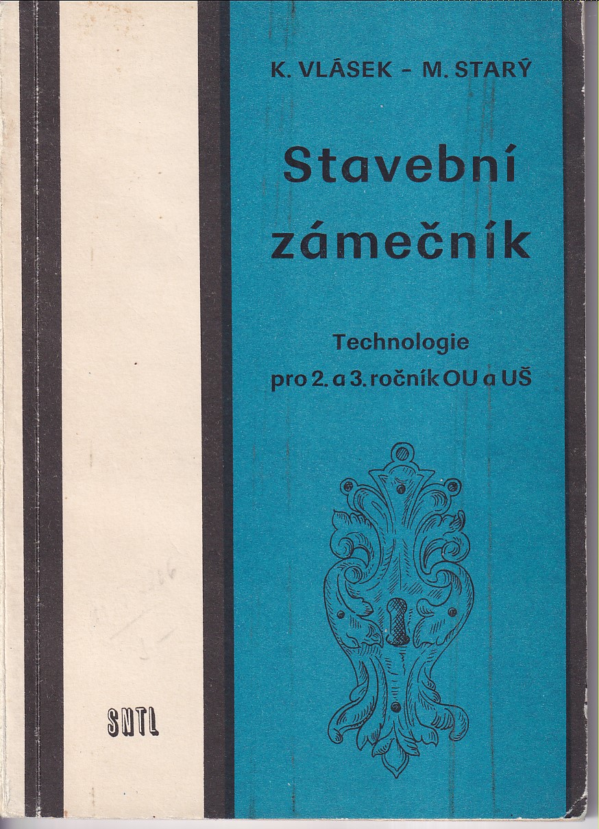 Stavební zámečník : technologie pro 2. a 3. ročník OU a UŠ