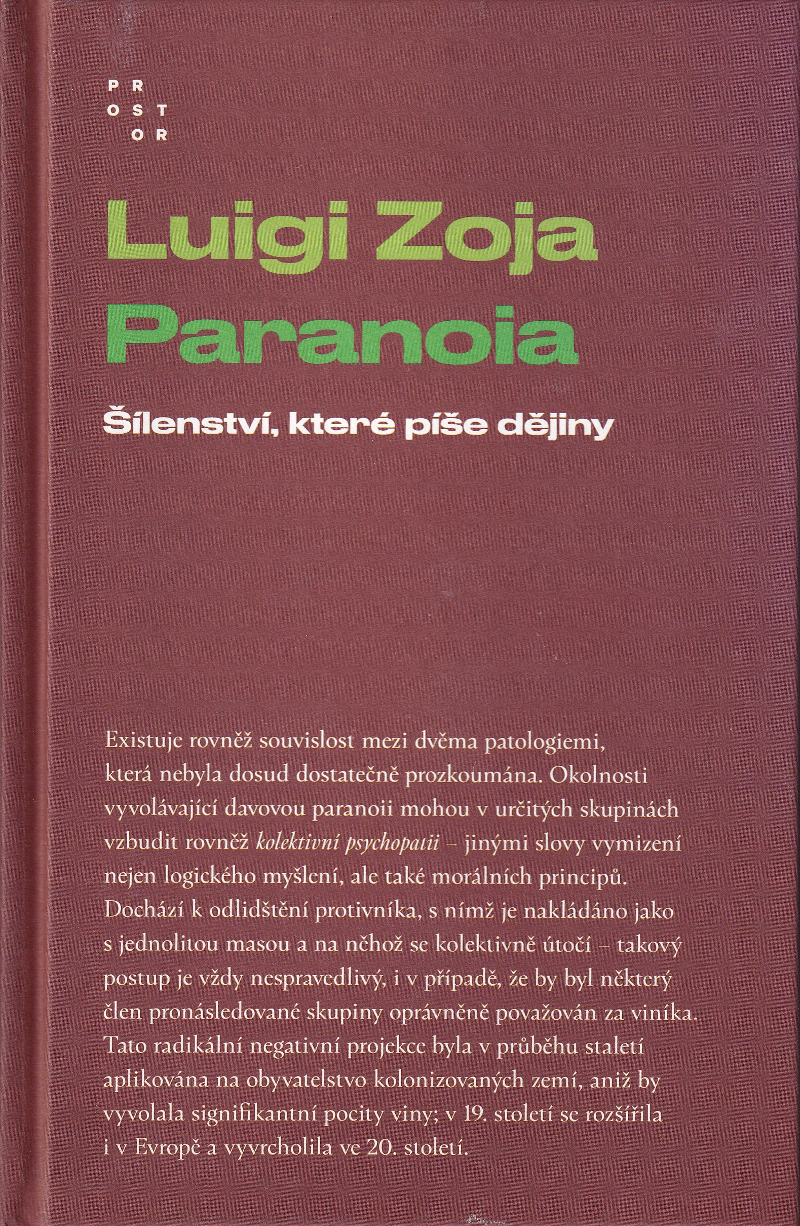 Paranoia : šílenství, které píše dějiny, Luigi Zoja