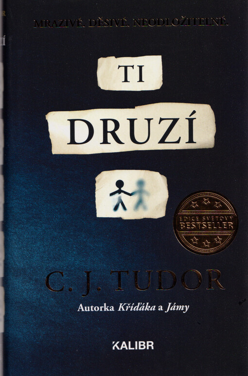 Ti druzí, C. J. Tudor