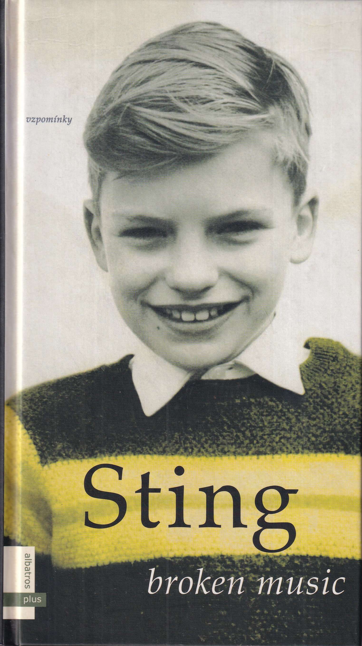 Sting. Broken music = Rozbitá hudba