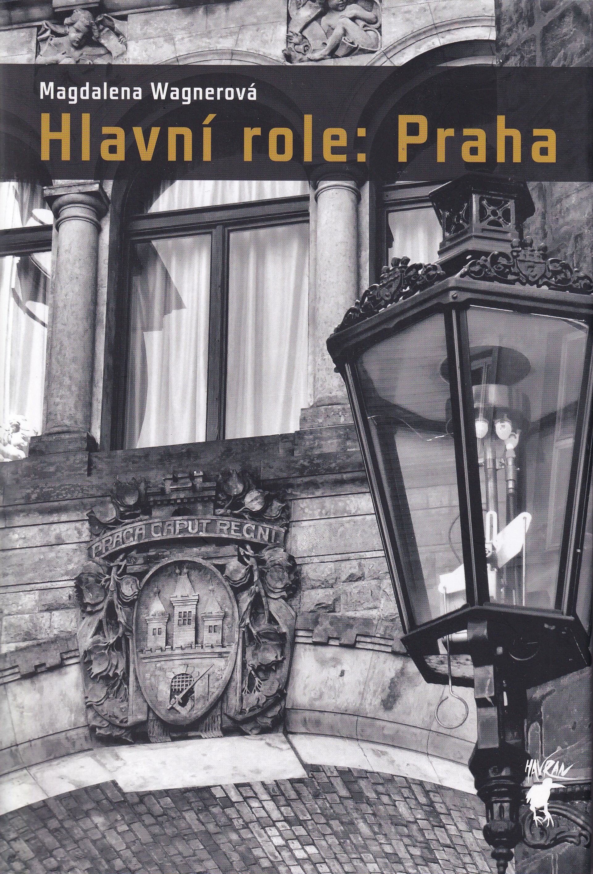 Hlavní role Praha