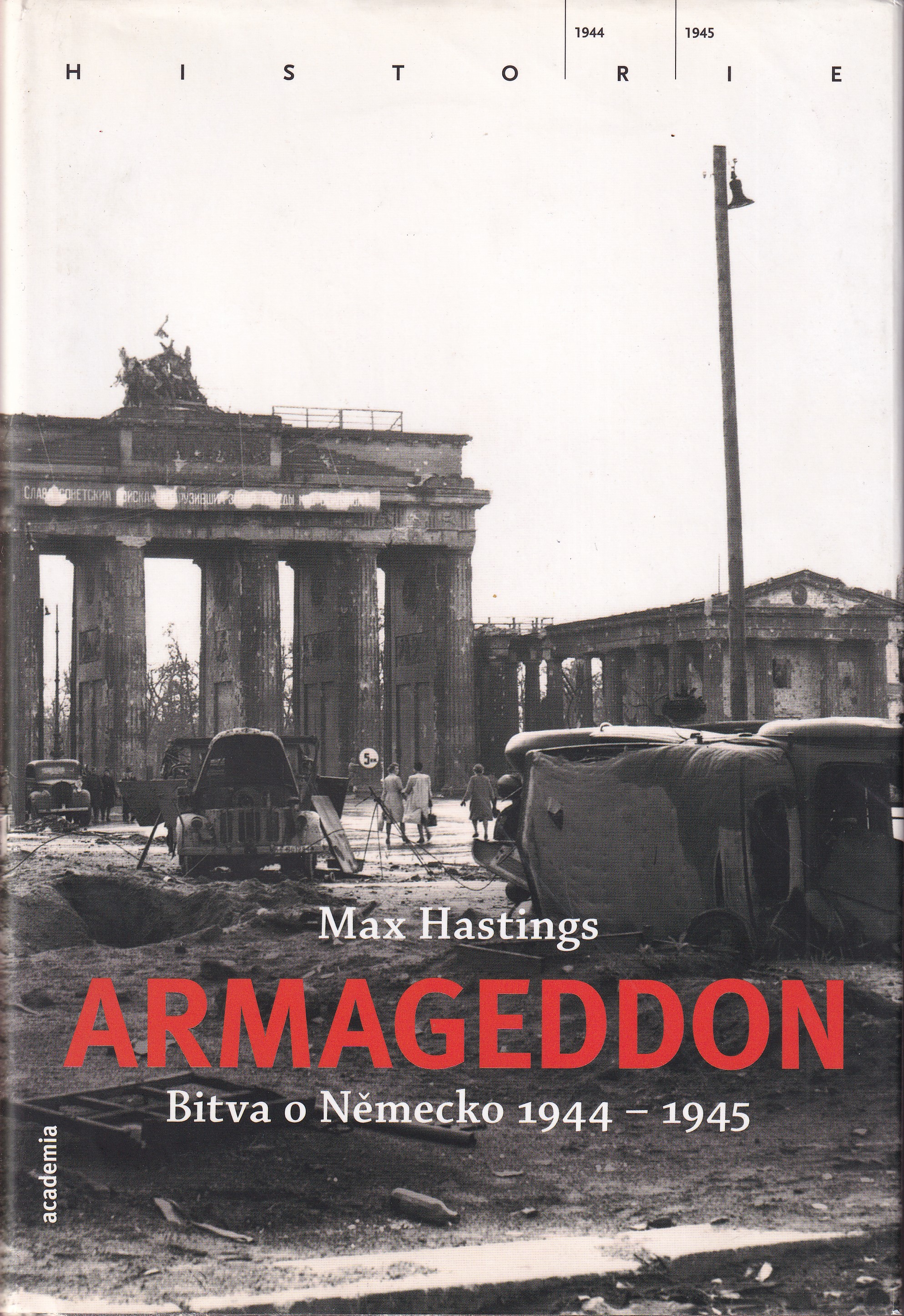 Armageddon : bitva o Německo 1944-1945 