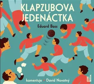 CD Klapzubova jedenáctka (Čte David Novotný)