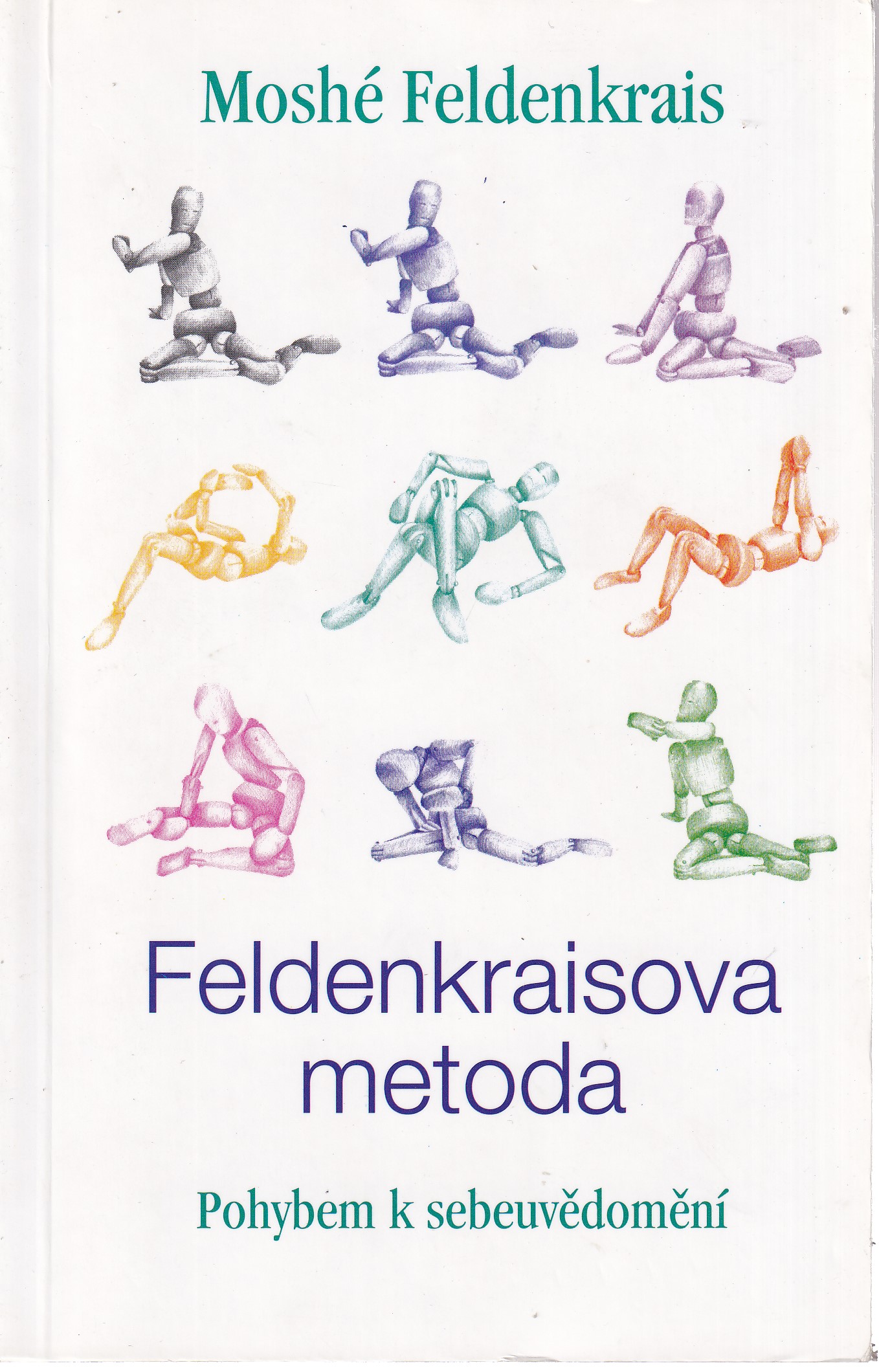Feldenkraisova metoda  pohybem k sebeuvědomění