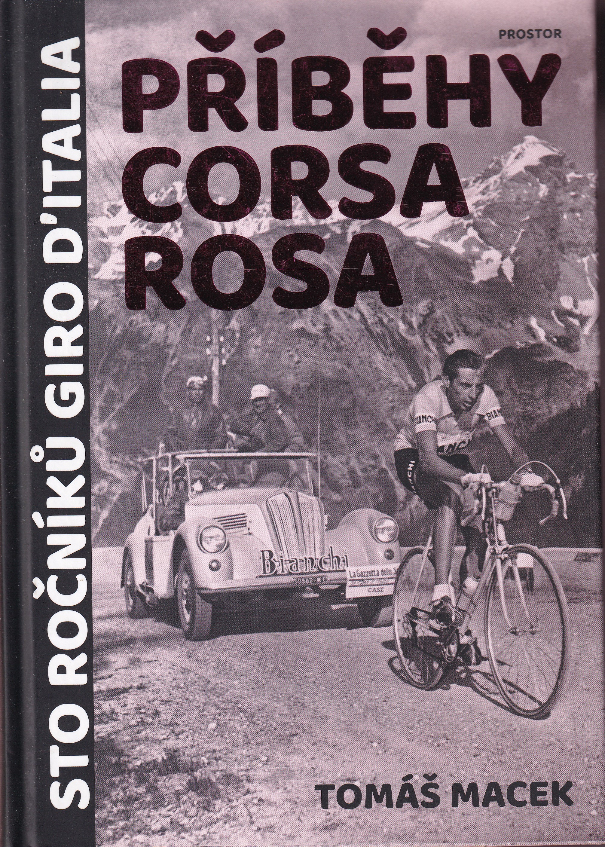 Příběhy Corsa rosa : sto ročníků Giro d’Italia